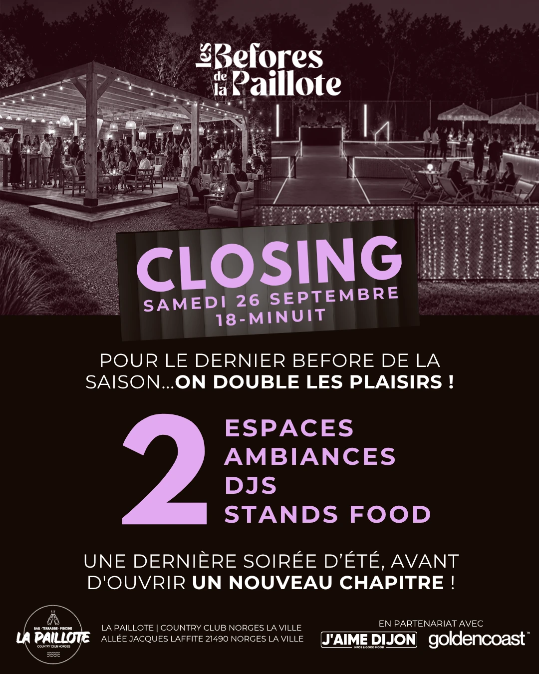 Closing Les Befores De La Paillote