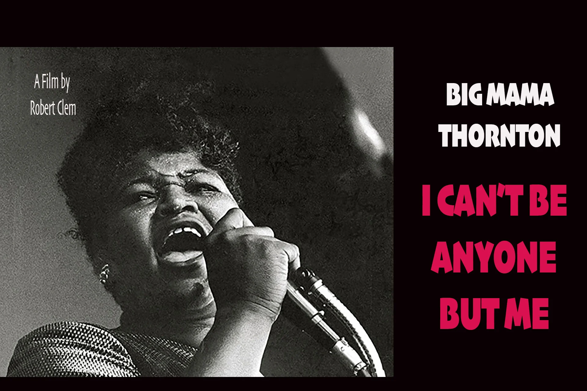 Big Mama Thornton : I Can't Be Anyone But Me - 8/11 - 17h50