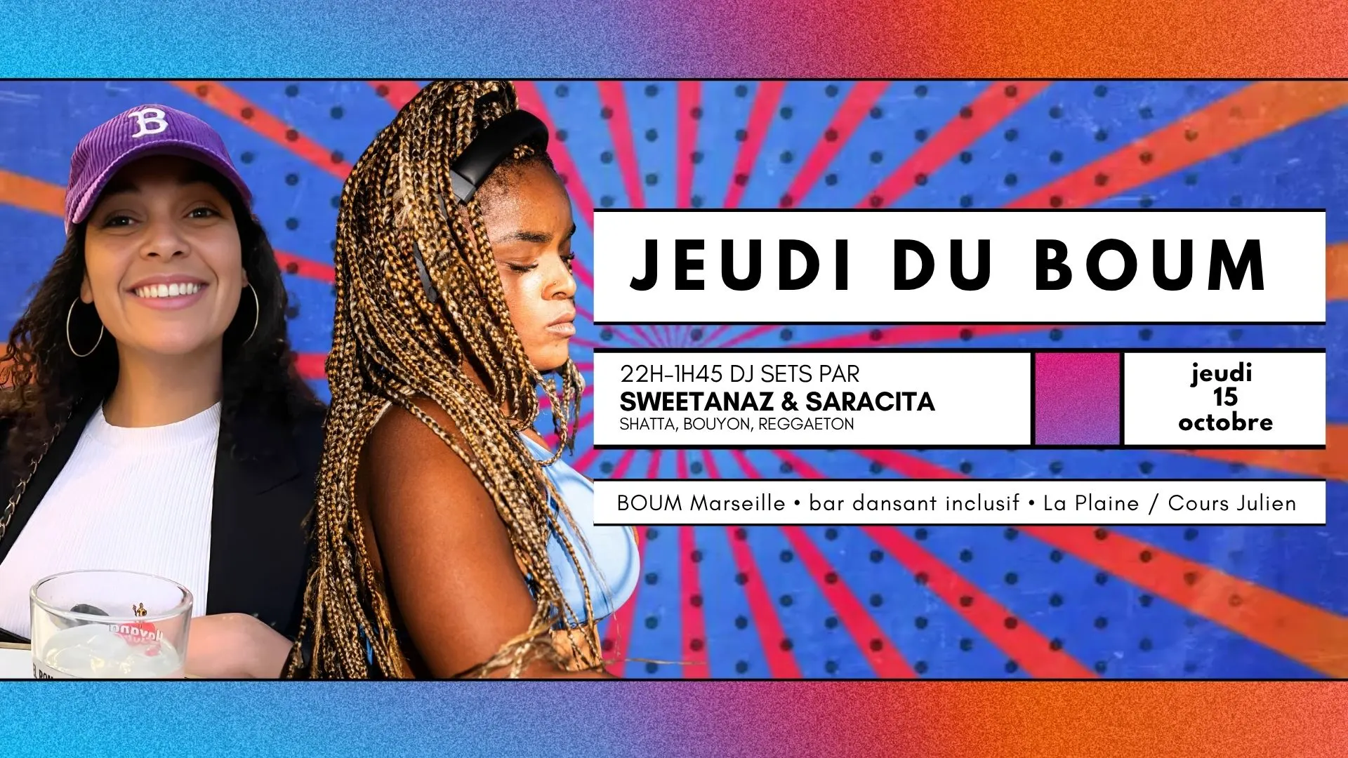 Jeudi Du Boum Dj Sets By Sweetanaz & Saracita