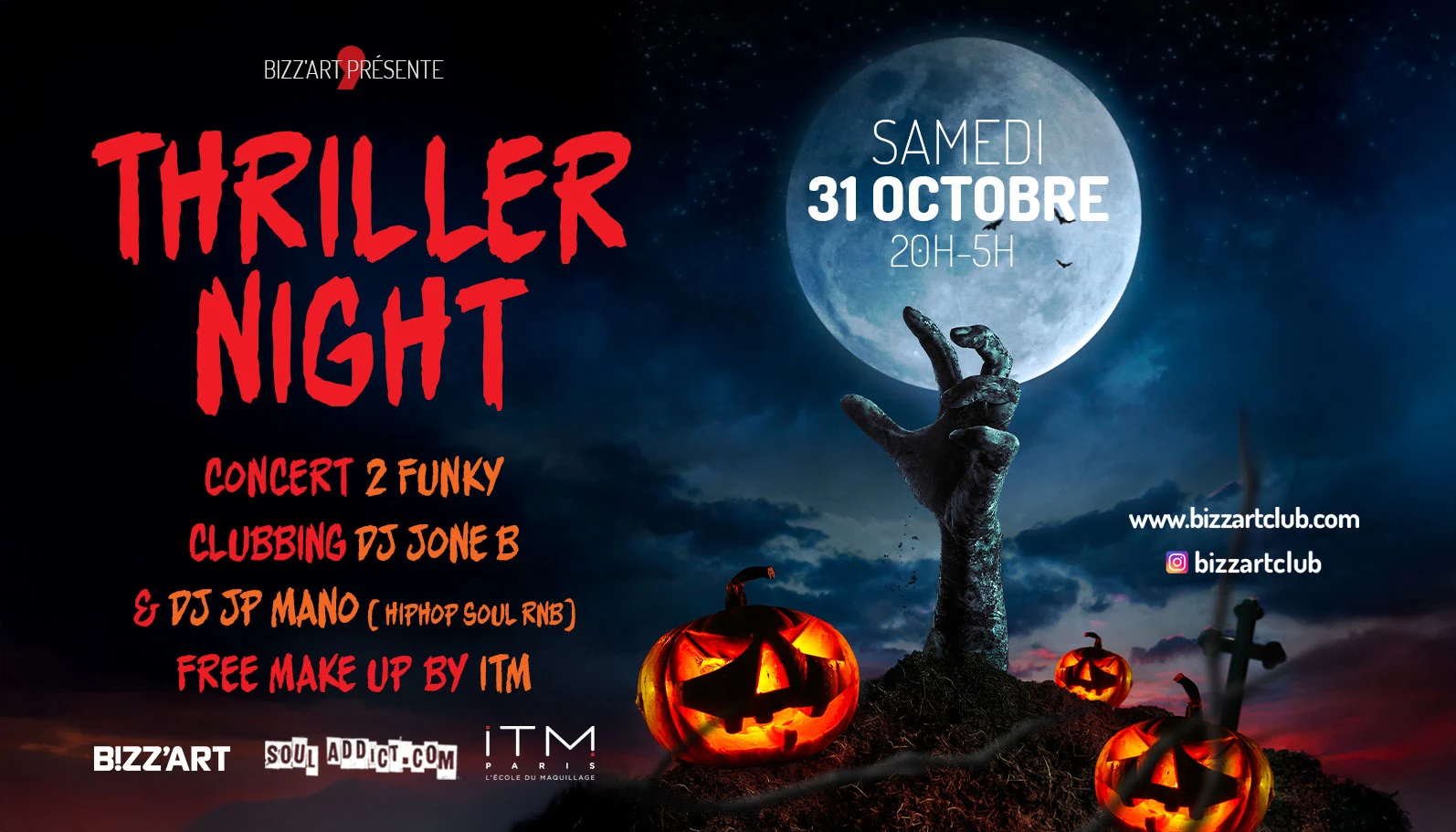 Thriller Night Halloween Bizz'art 31.10.26