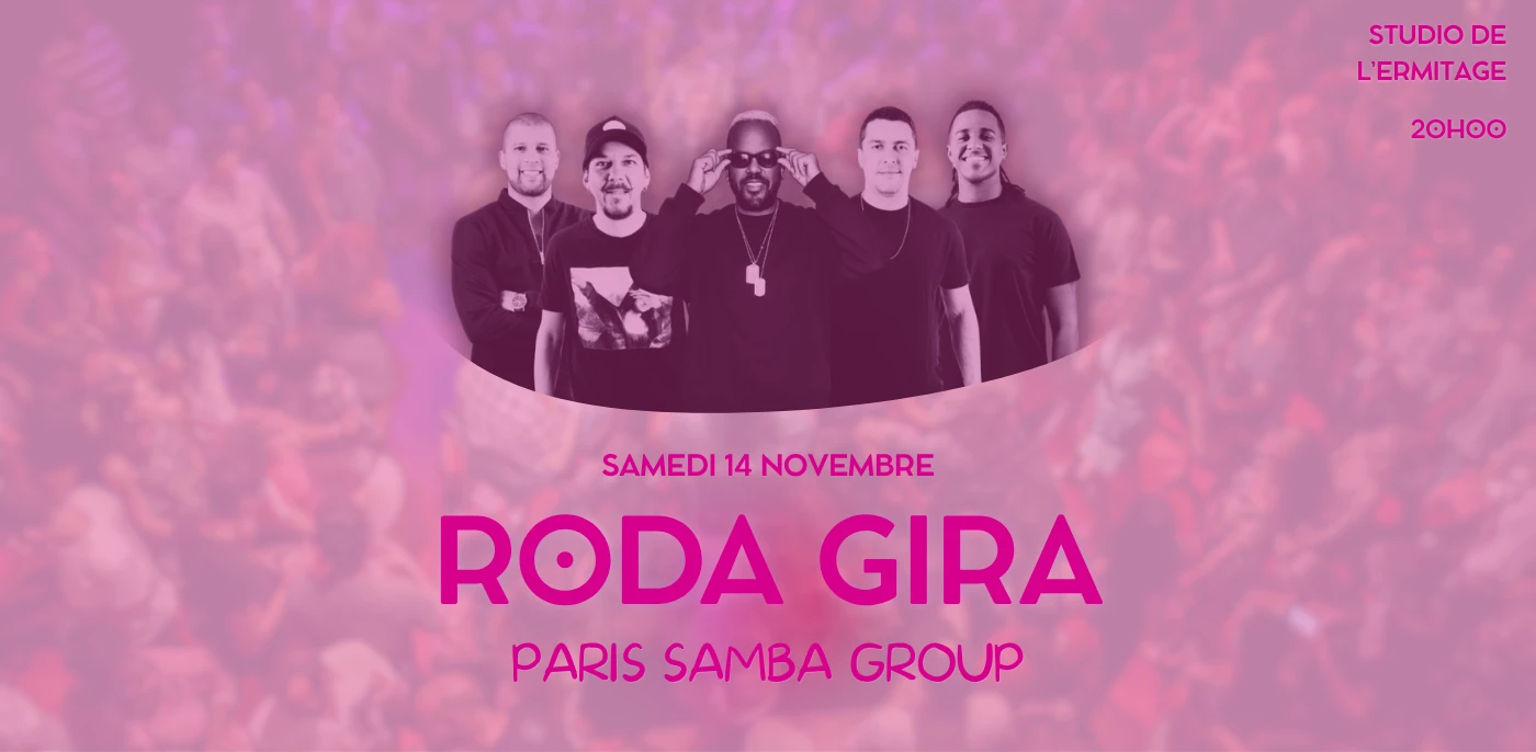 Roda Gira - Paris Samba Group