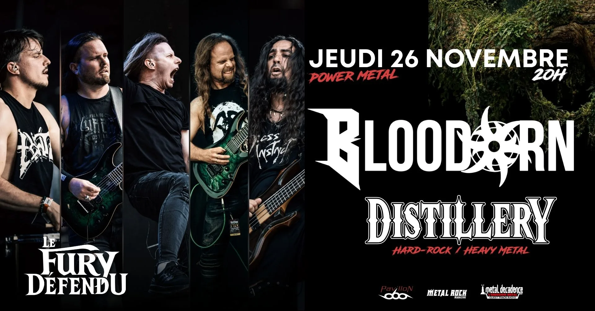 Bloodorn / Distillery // Le Fury Défendu
