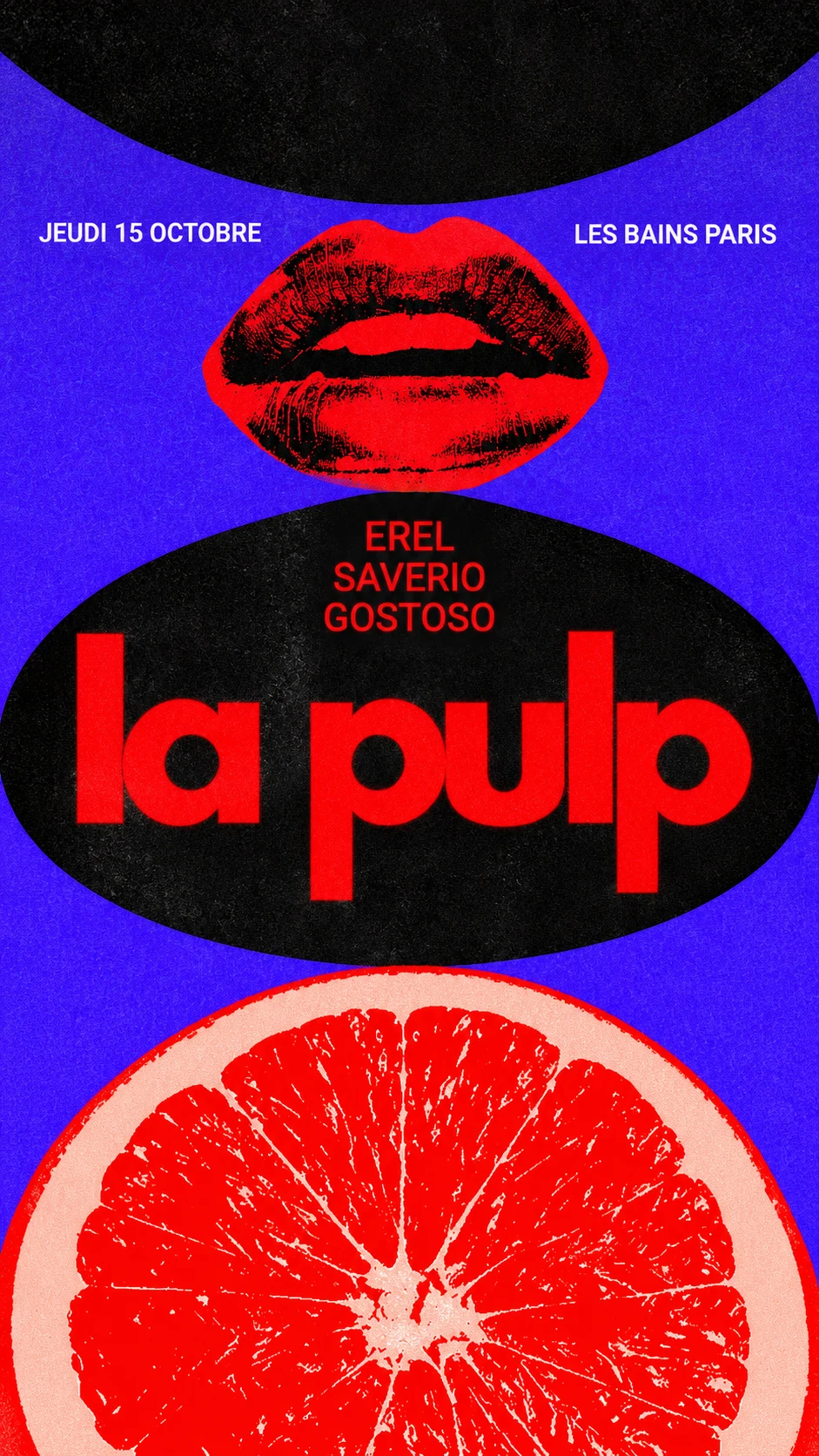 La Pulp Opening : Saverio, Gostoso & More @ Les Bains