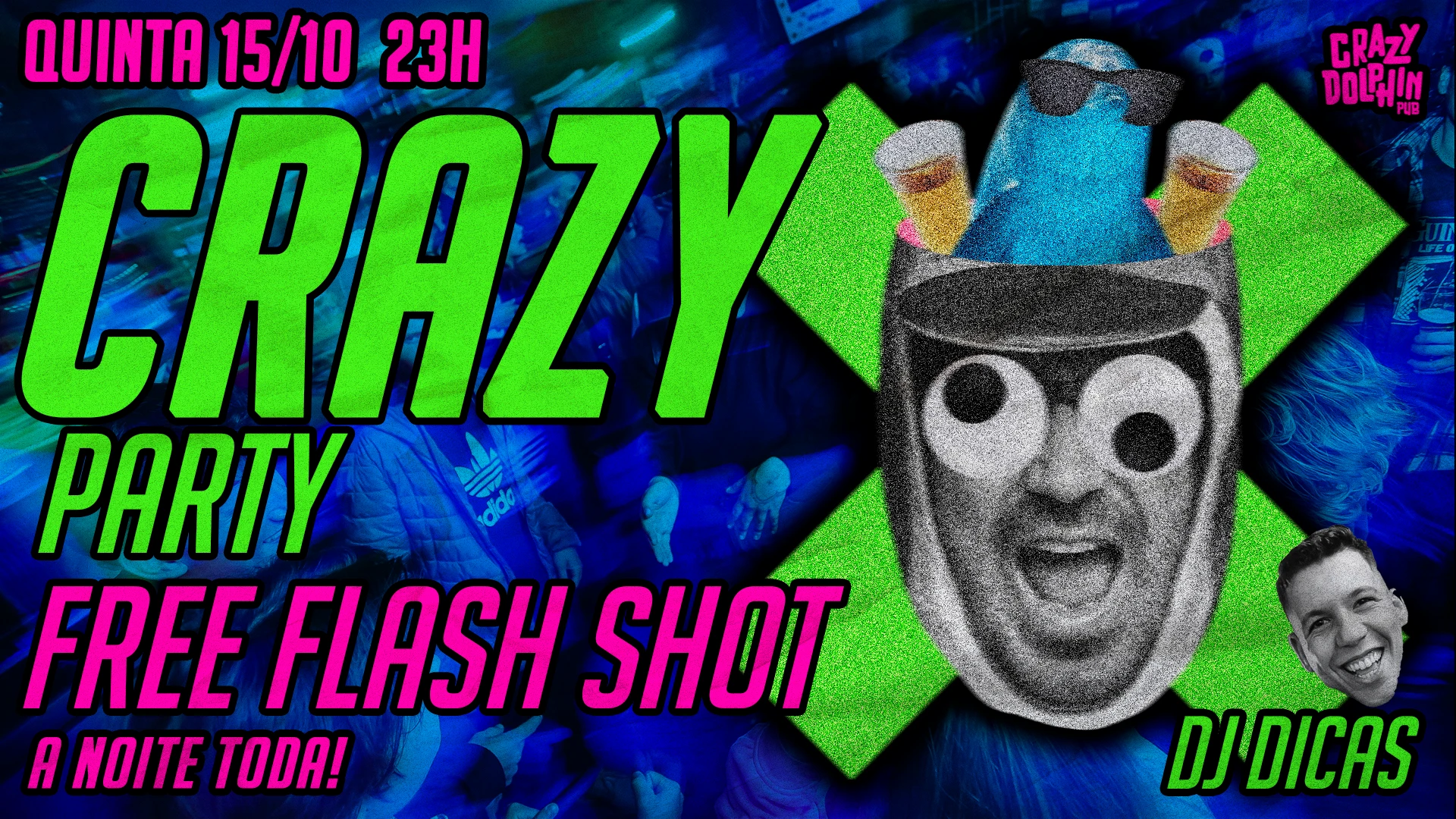 Crazy Party - 15/10 | Crazy Dolphin Pub