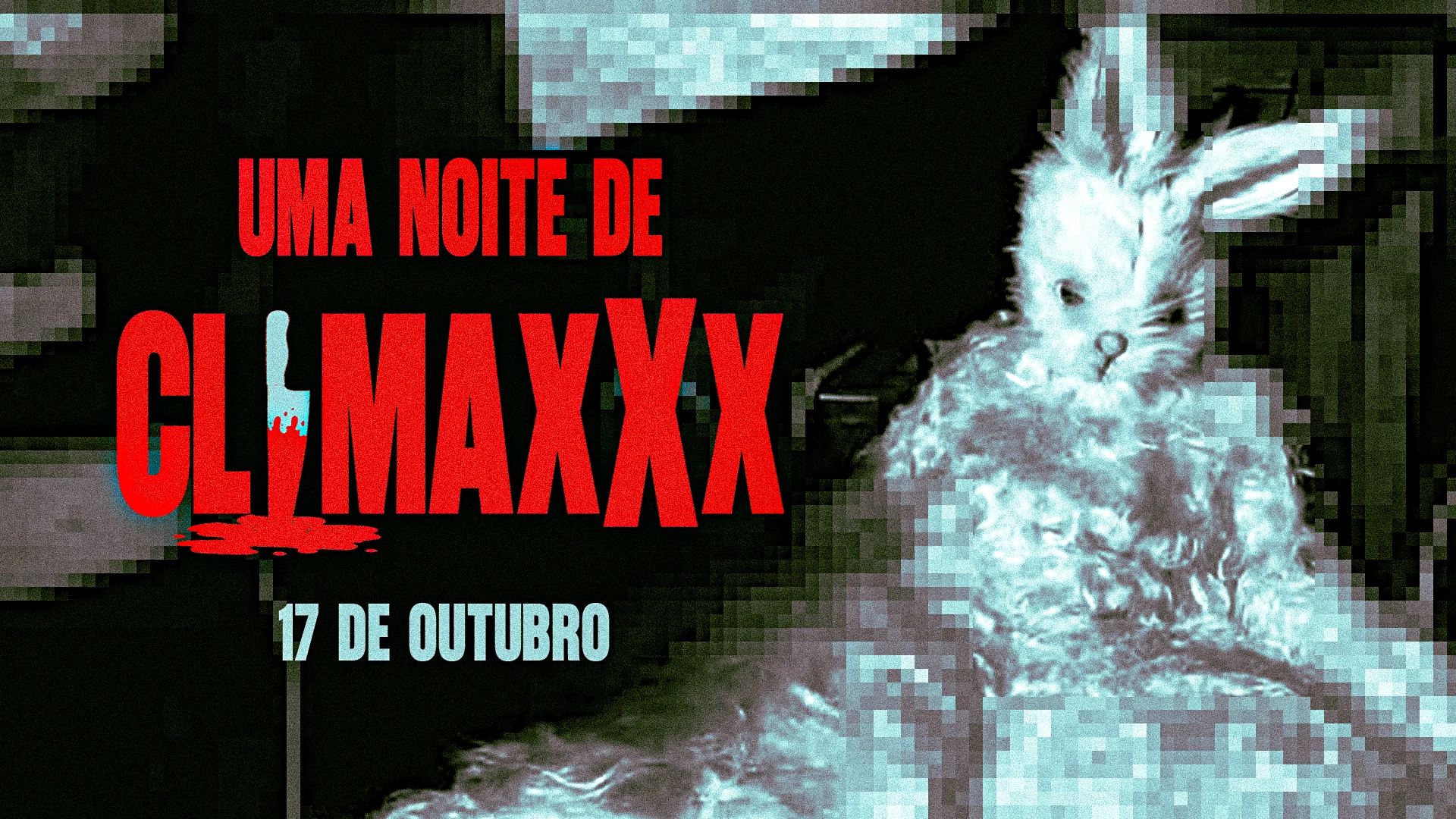 Uma Noite De Clímax— Halloween Party | 17/10