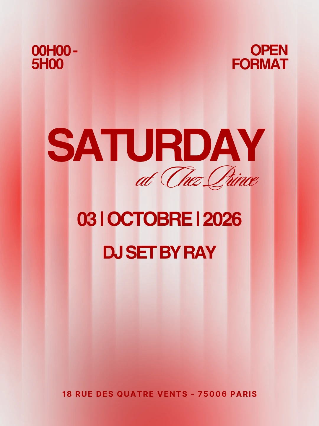 Samedi Open Format Chez Prince - Paris