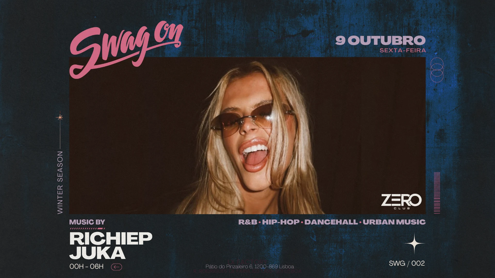 Swag On · Zero Club · 9 Oct