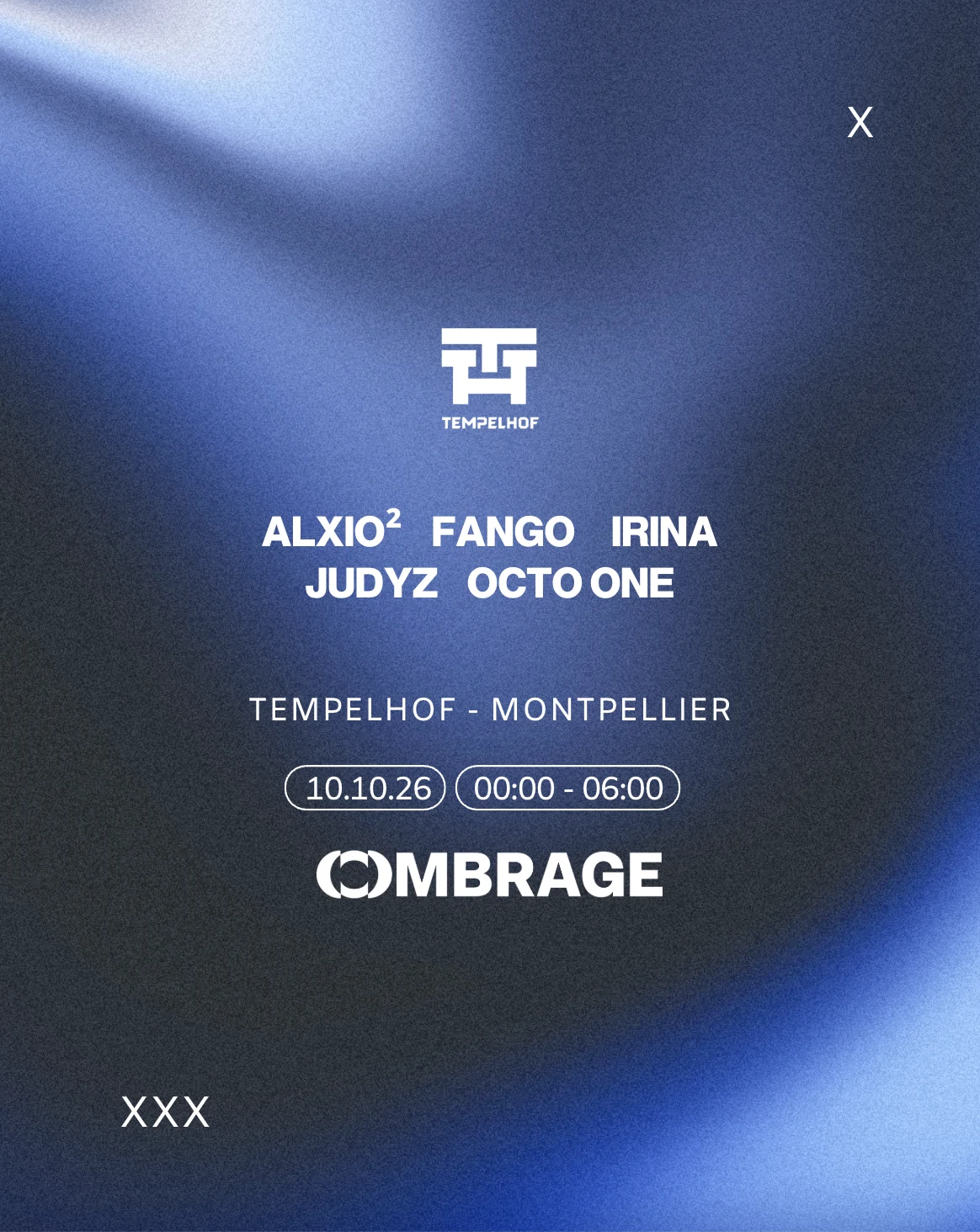 Ombrage X Tempelhof : Fango, Irina, And More...