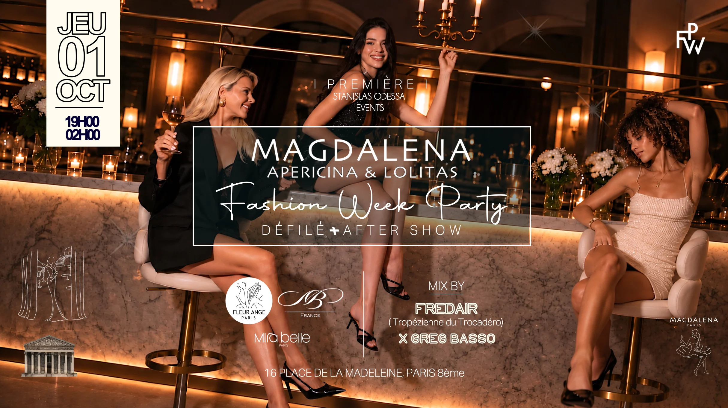 Fashion Week Party / Magdalena / Apero X Defile X Clubbing