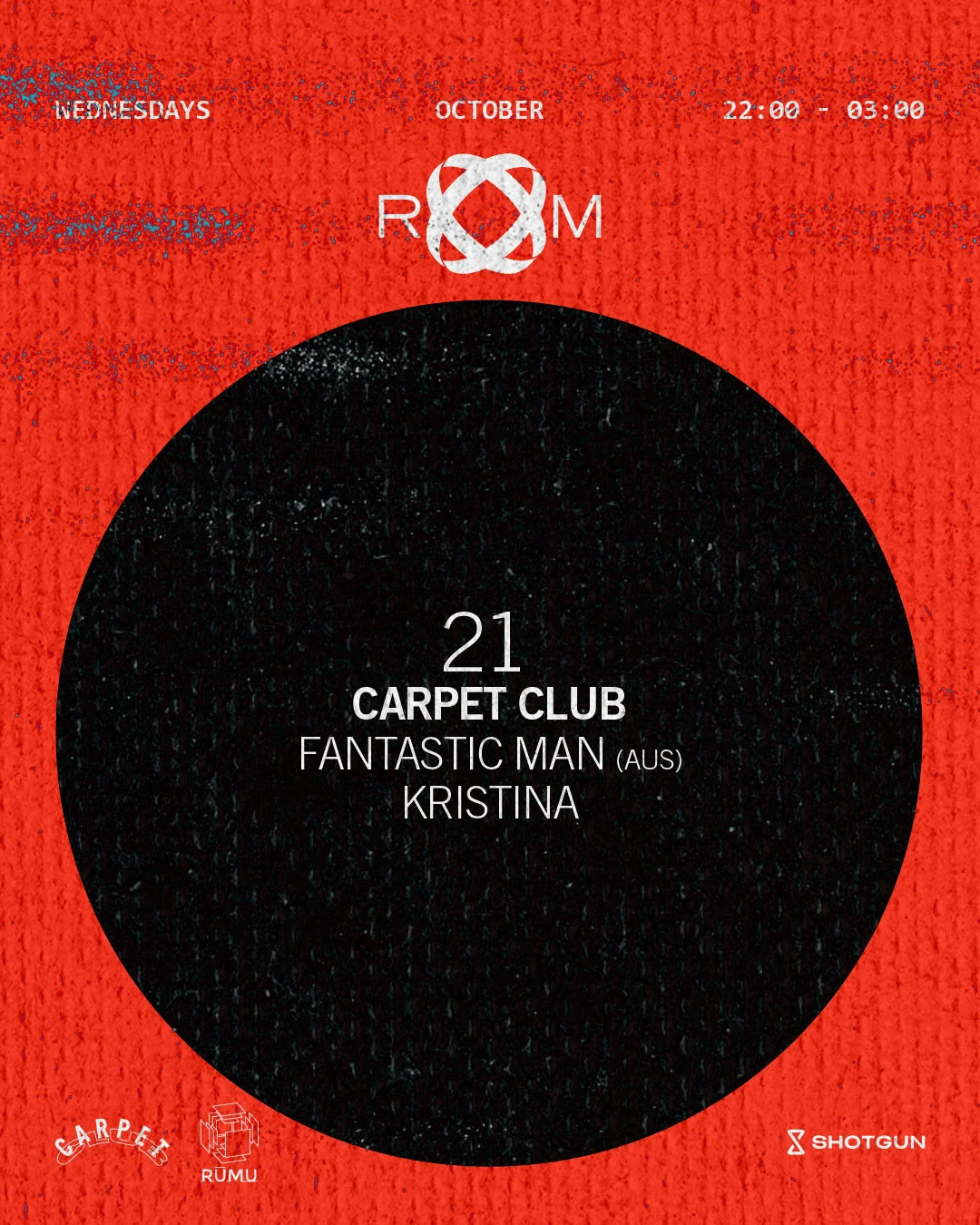 Room: Carpet Club W/ Fantastic Man (Aus) + Kristina