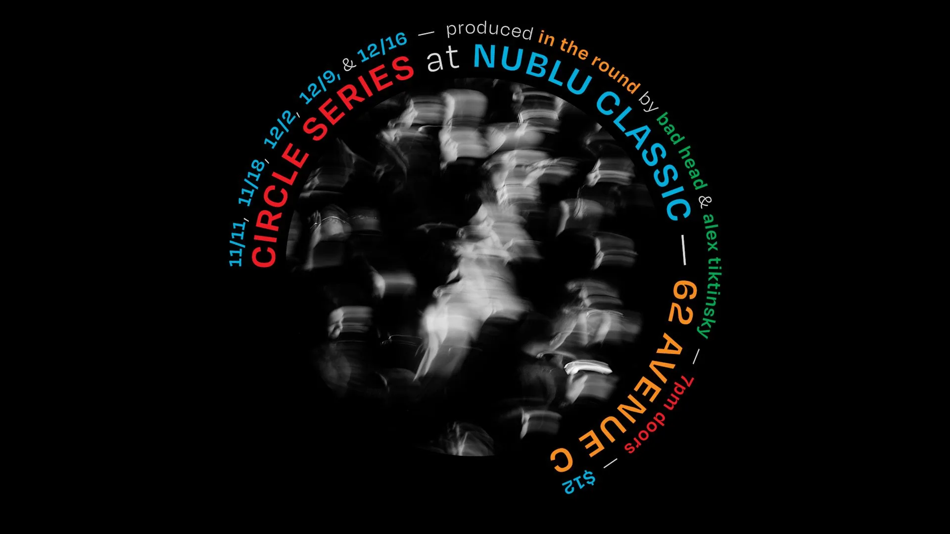 Circle Series At Nublu Classic