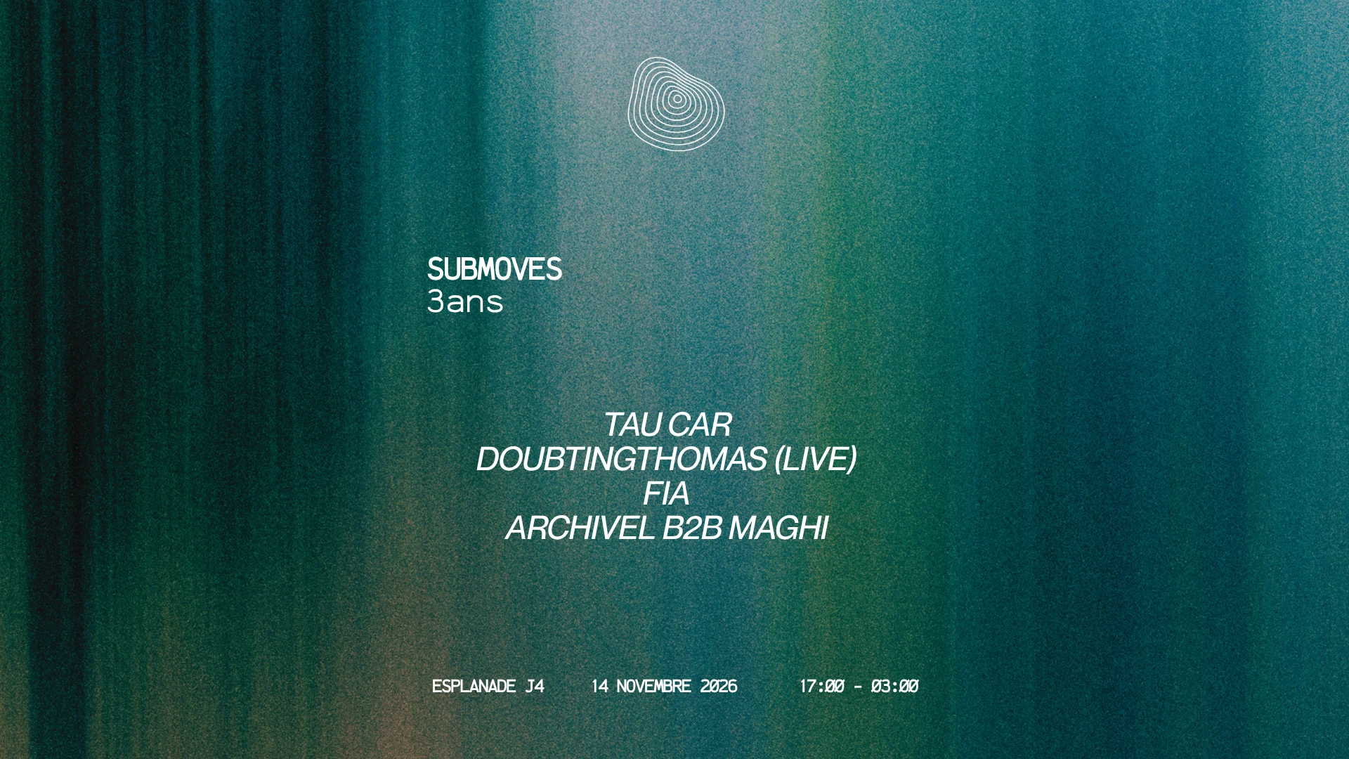 Submoves 3ans W/ Taucar,Doubtingthomas,Fia,Archivel & Maghi