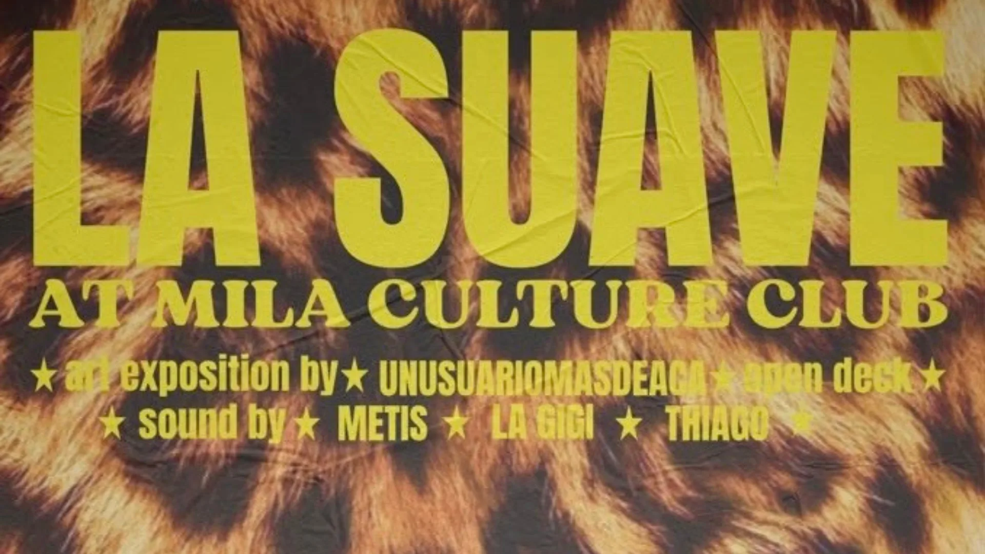 La Suave #4 Exposition • Open Deck • Dj Sets