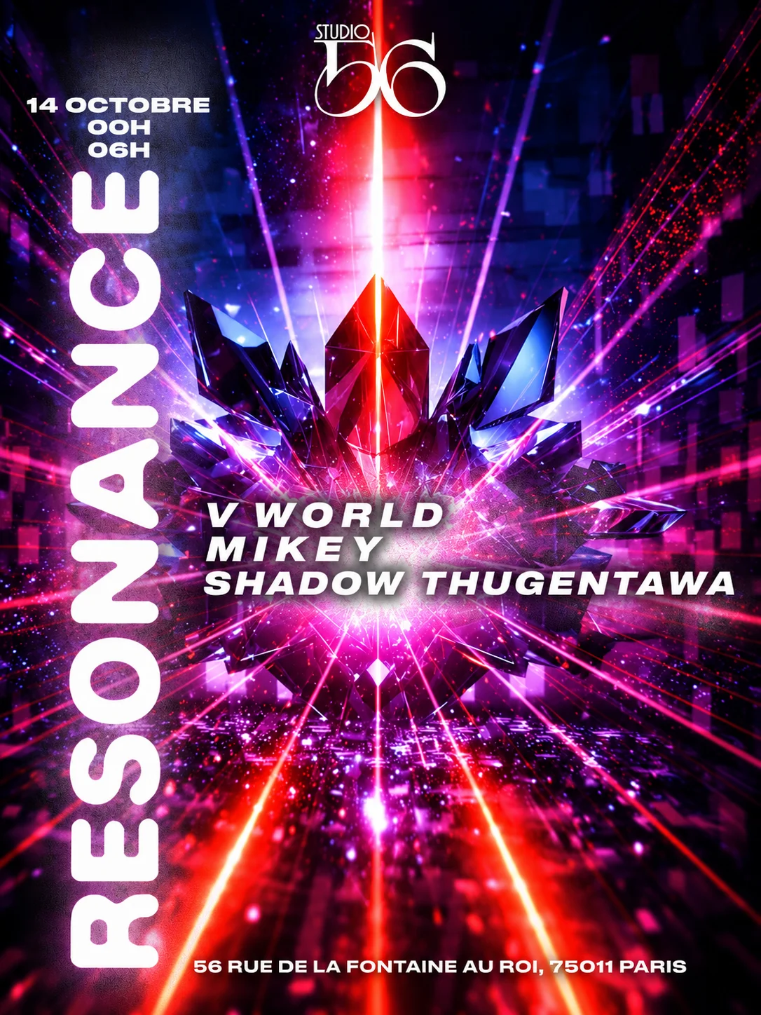 Resonance  W/ Vworld , Mikey , Shadow Thugentawa