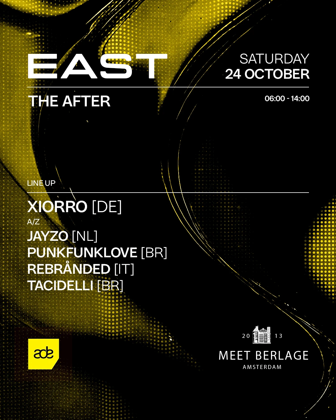 East: Techno Afterparty [Amsterdam Dance Event]
