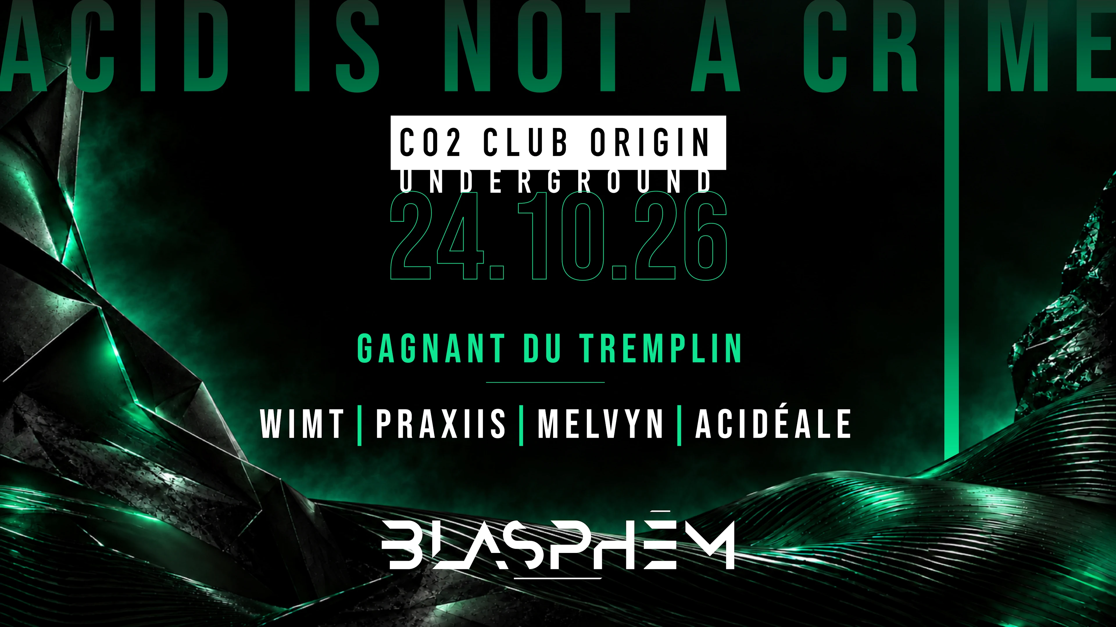 Blasphēm X Co2 Club Origin Underground #3