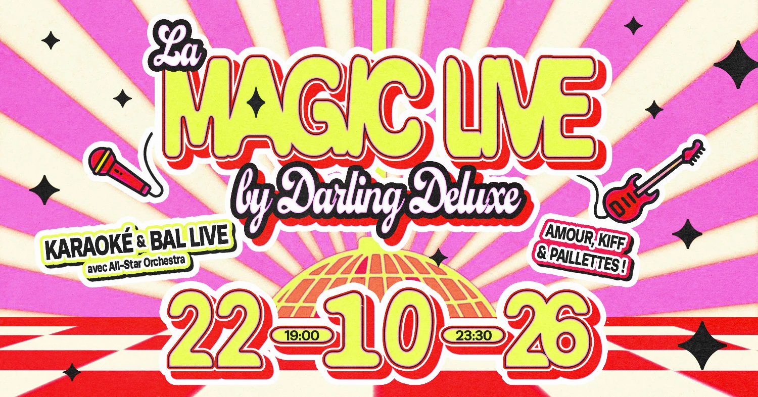 La Magic Live By Darling Deluxe : KaraokΓ© & Bal Live