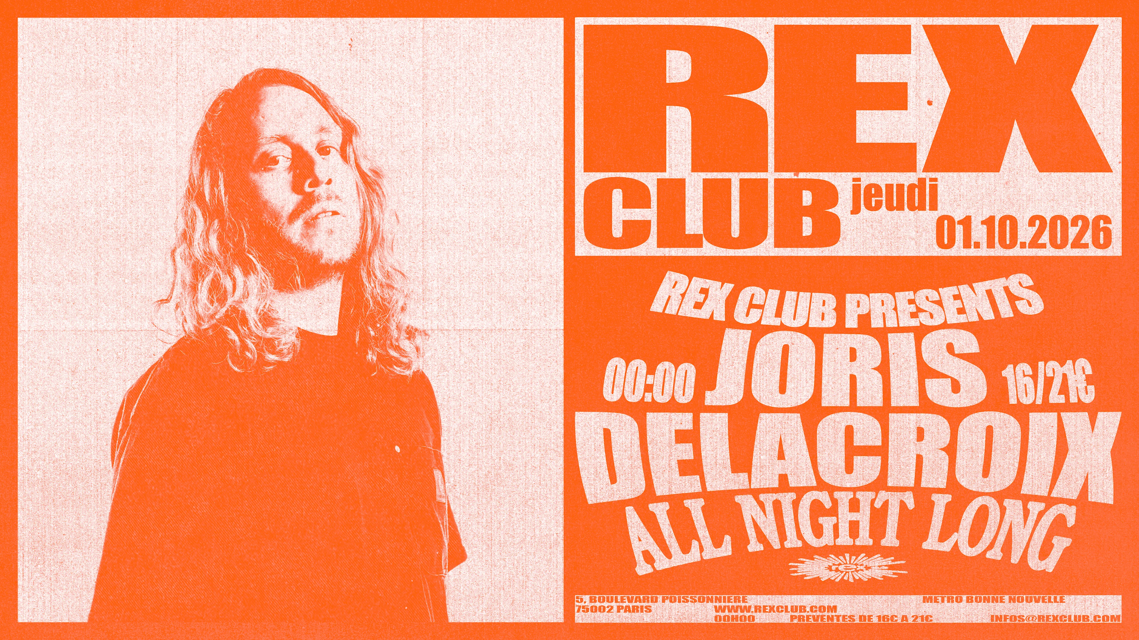 Rex Club Presents: Joris Delacroix All Night Long