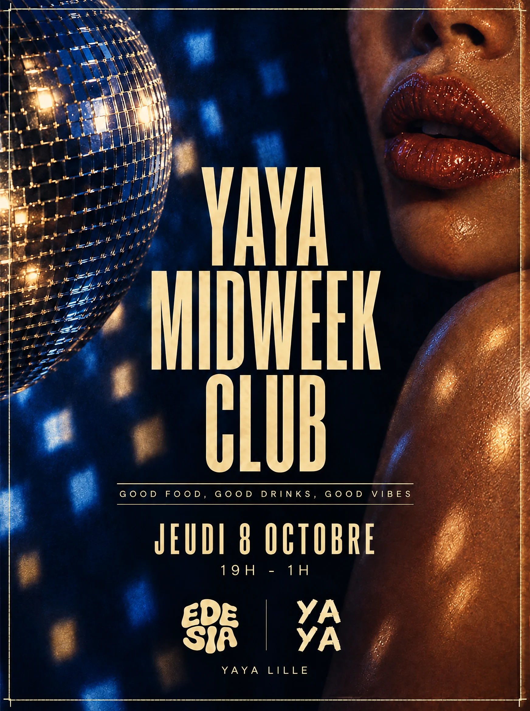 Yaya Midweek Club By Edesia I Jeudi 8 Octobre