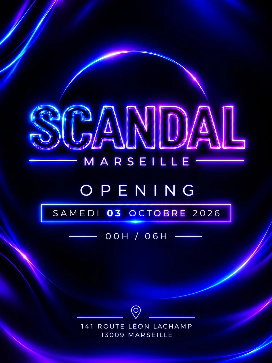 Opening - Scandal Marseille - Samedi 03 0ctobre 2026