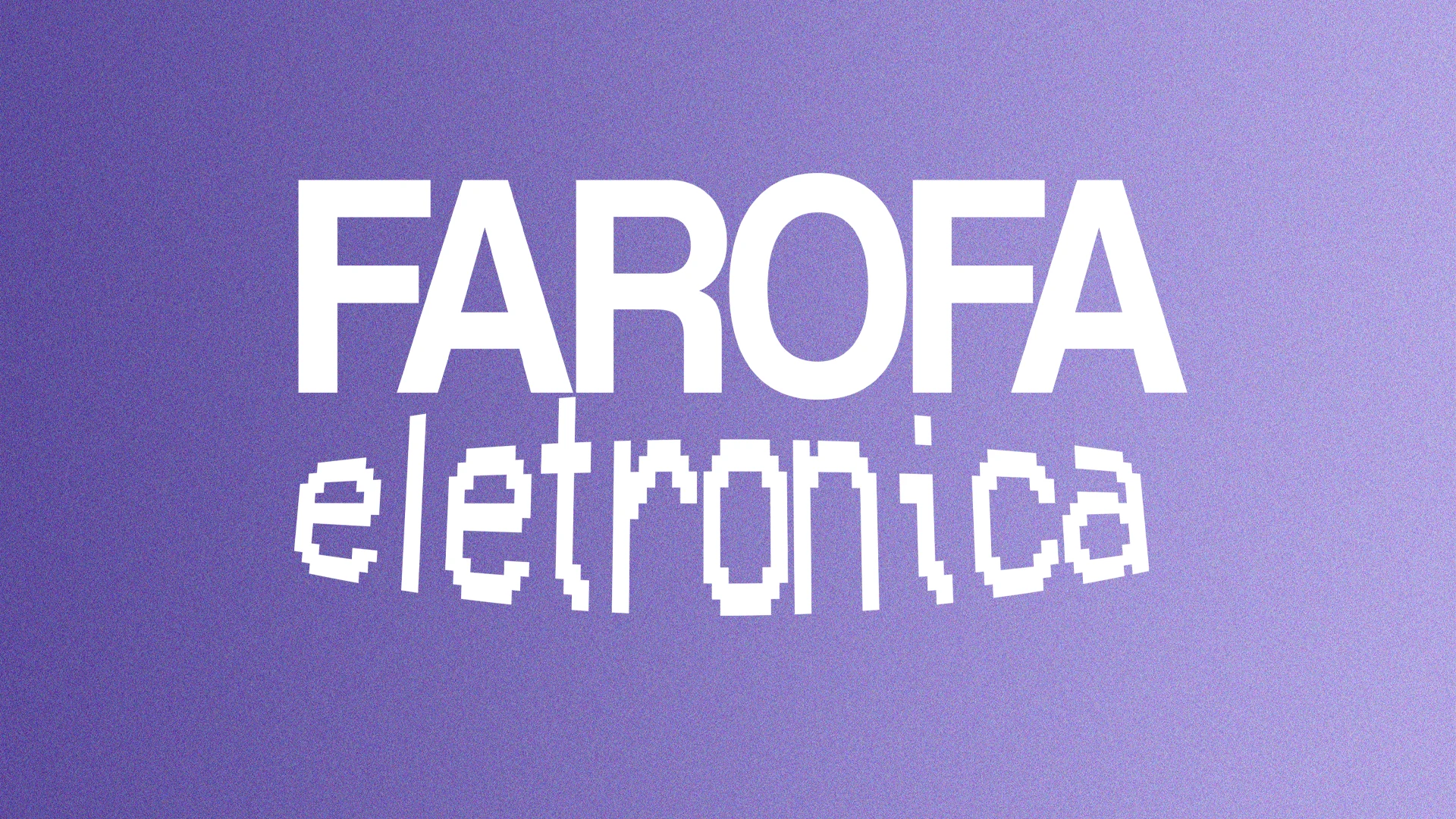 Farofa Eletrônica