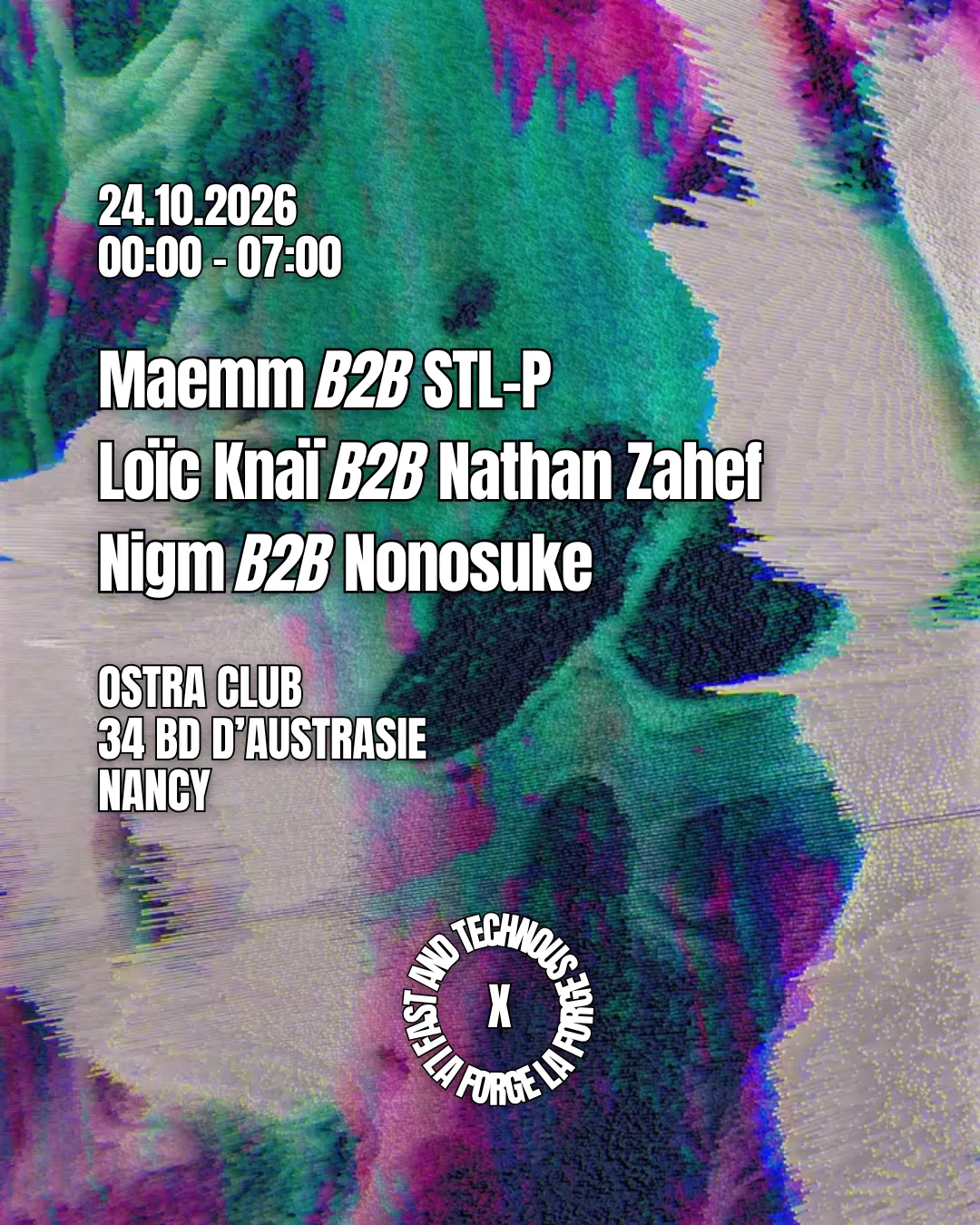 Fast And Technous X La Forge . Ostra Club . Nancy