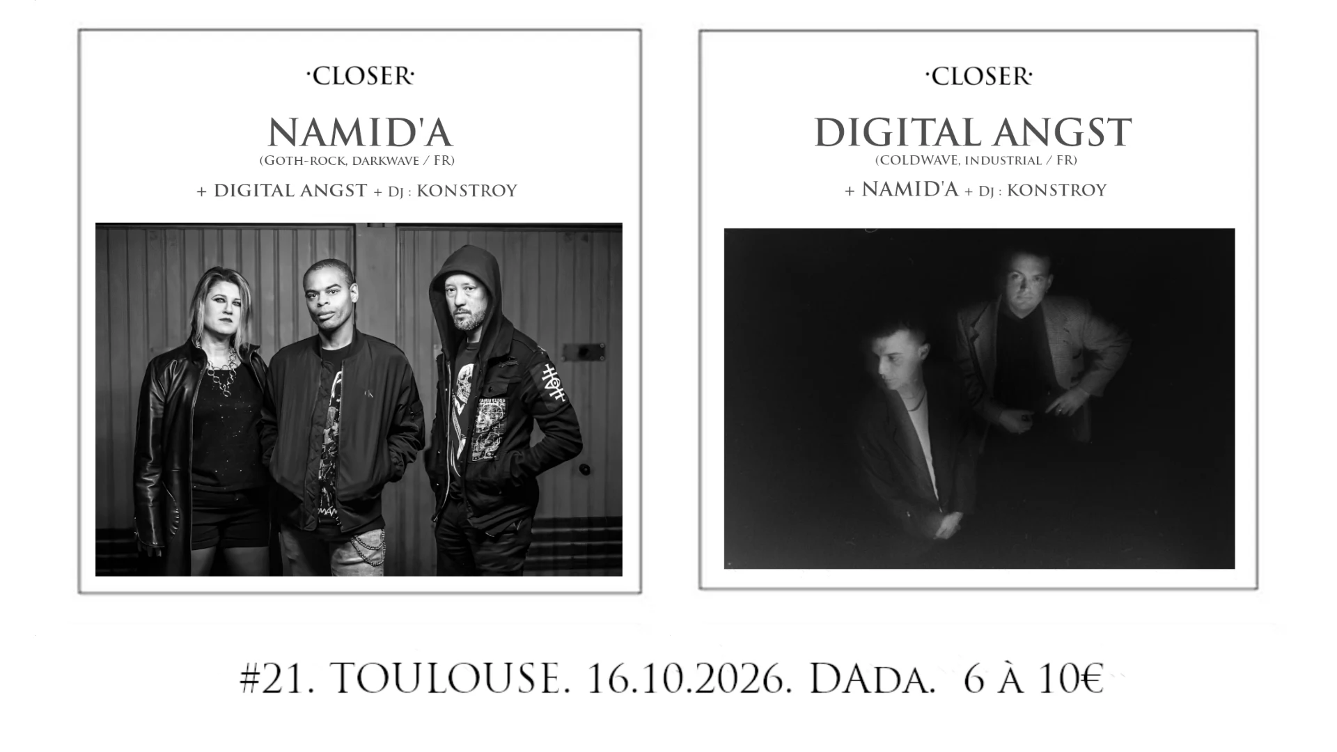 Namid'a + Digital Angst @Closer #21, Dada - Toulouse
