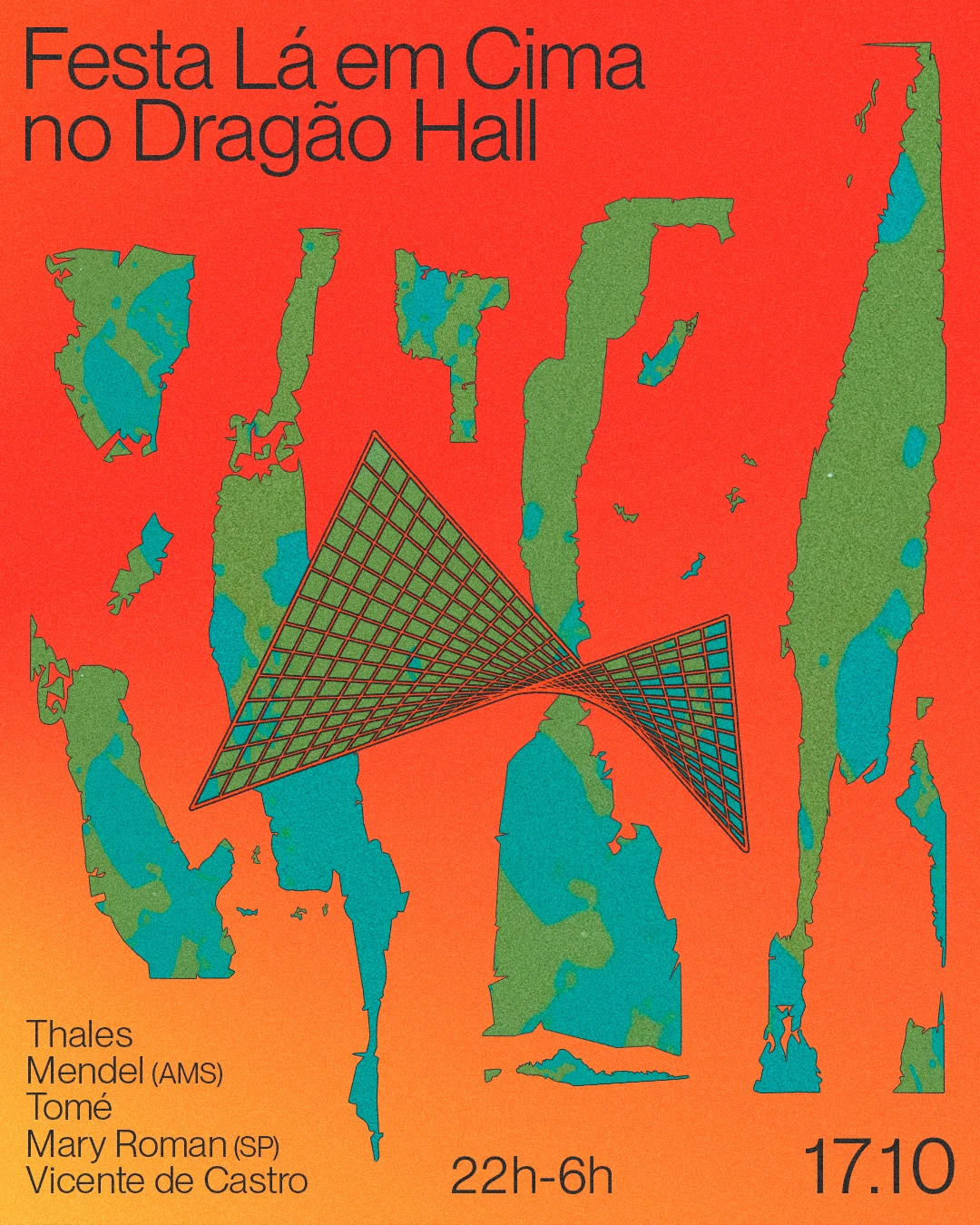 Festa Lá Em Cima No Dragão Hall - 17/10