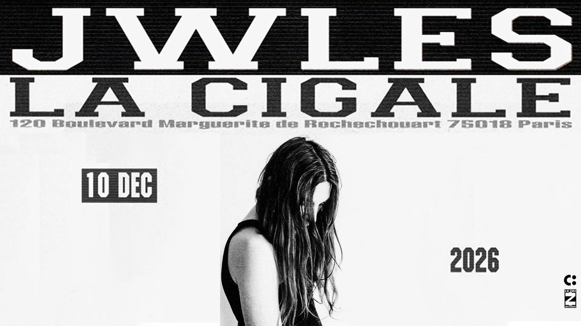 Jwles - La Cigale