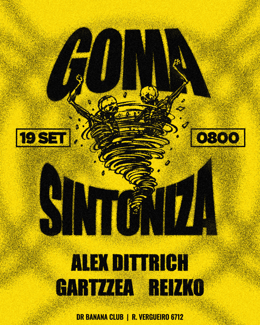 Goma Room X Sintoniza @ Dr Banana Club