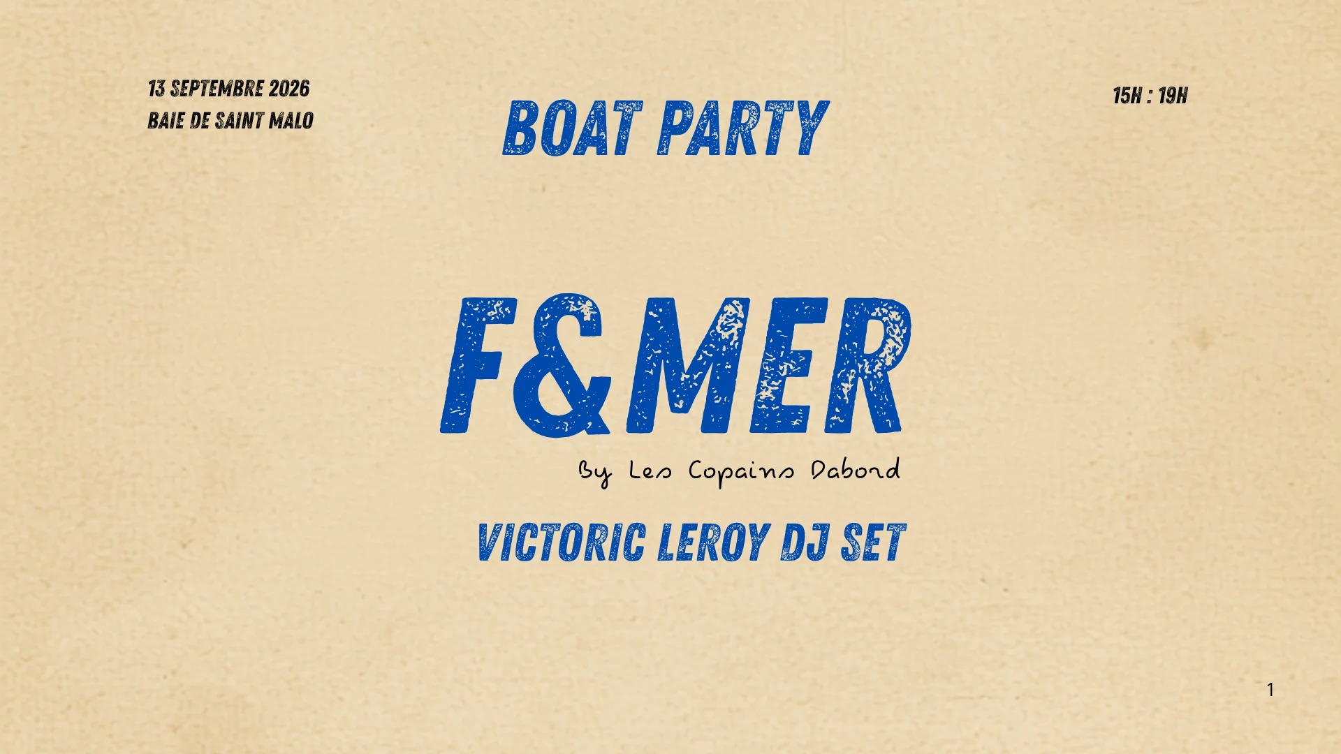 Copains D'abord L F&Mer Boatparty