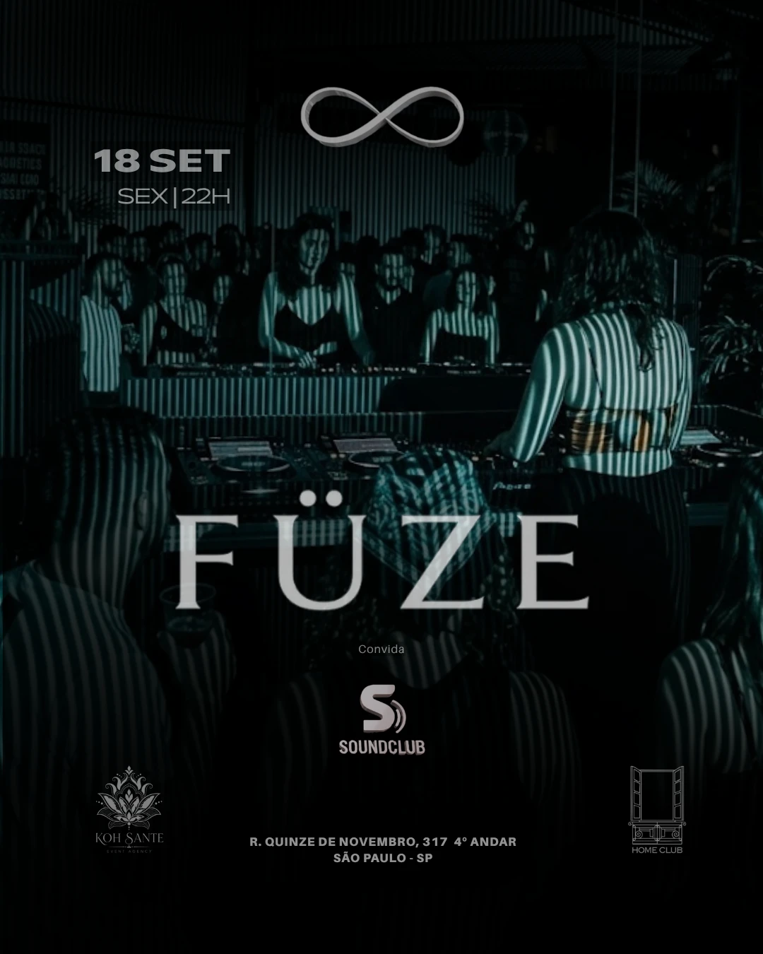 Füze Convida: Soundclub | Local : Homeclub