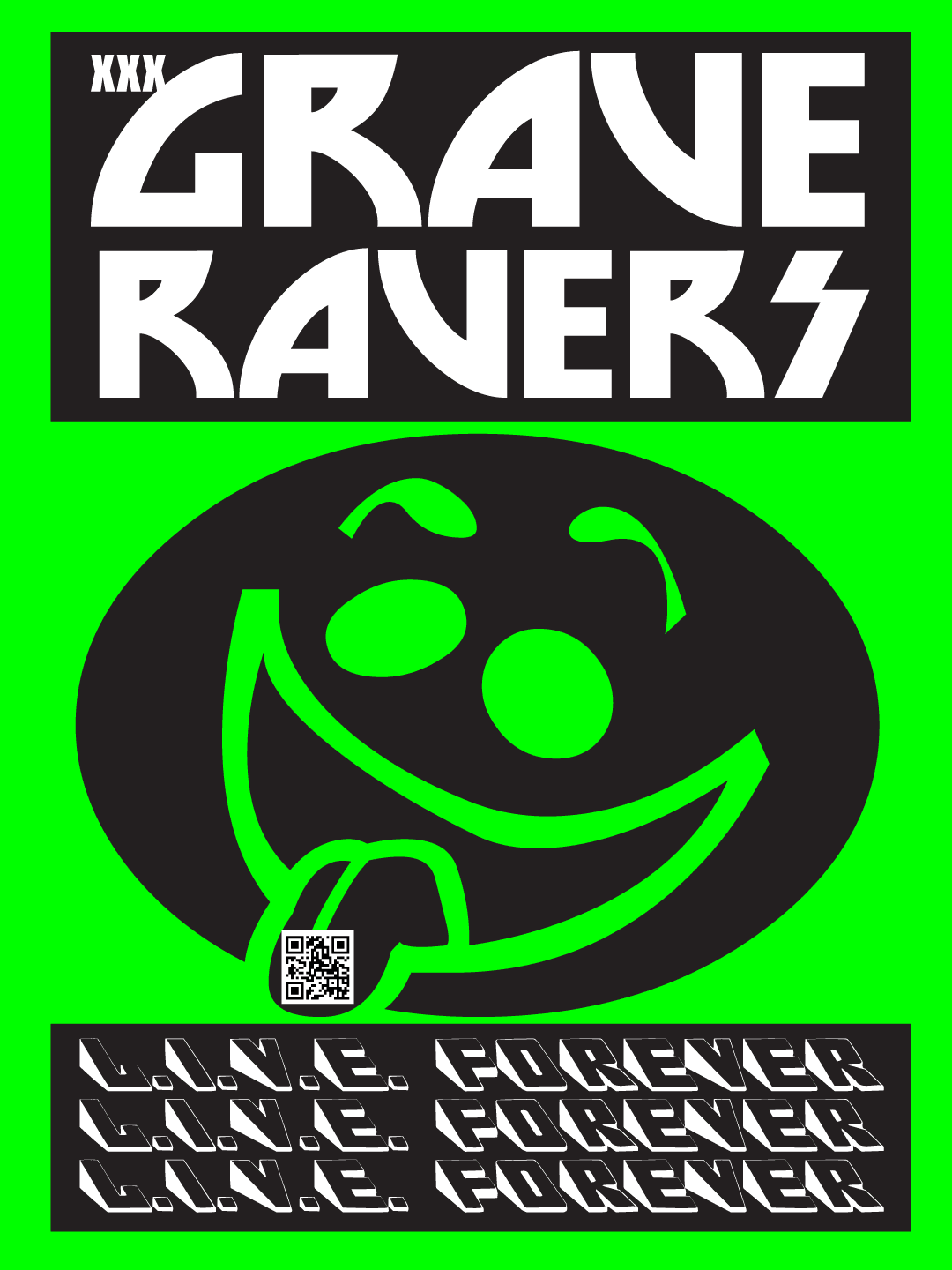 Graveravers L.I.V.E. Forever 10/24/26