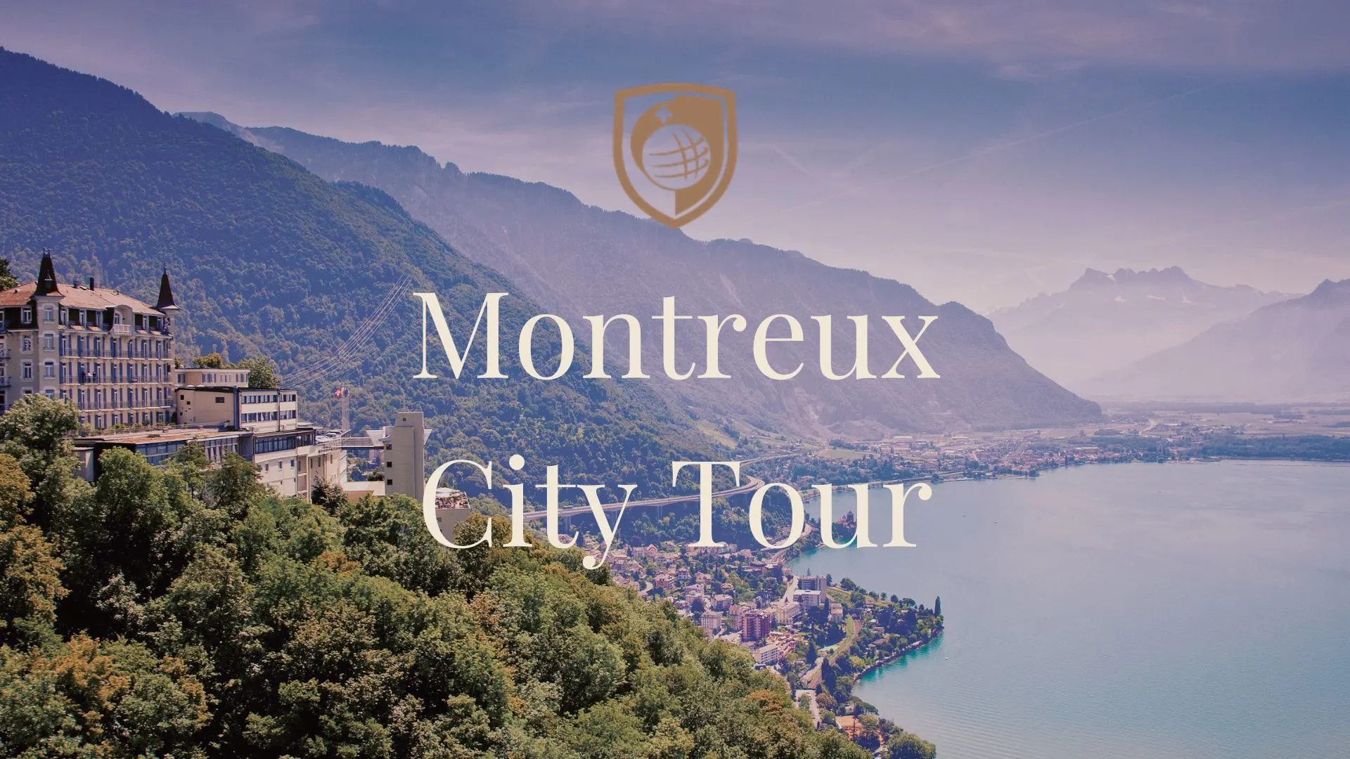 Montreux City Tour