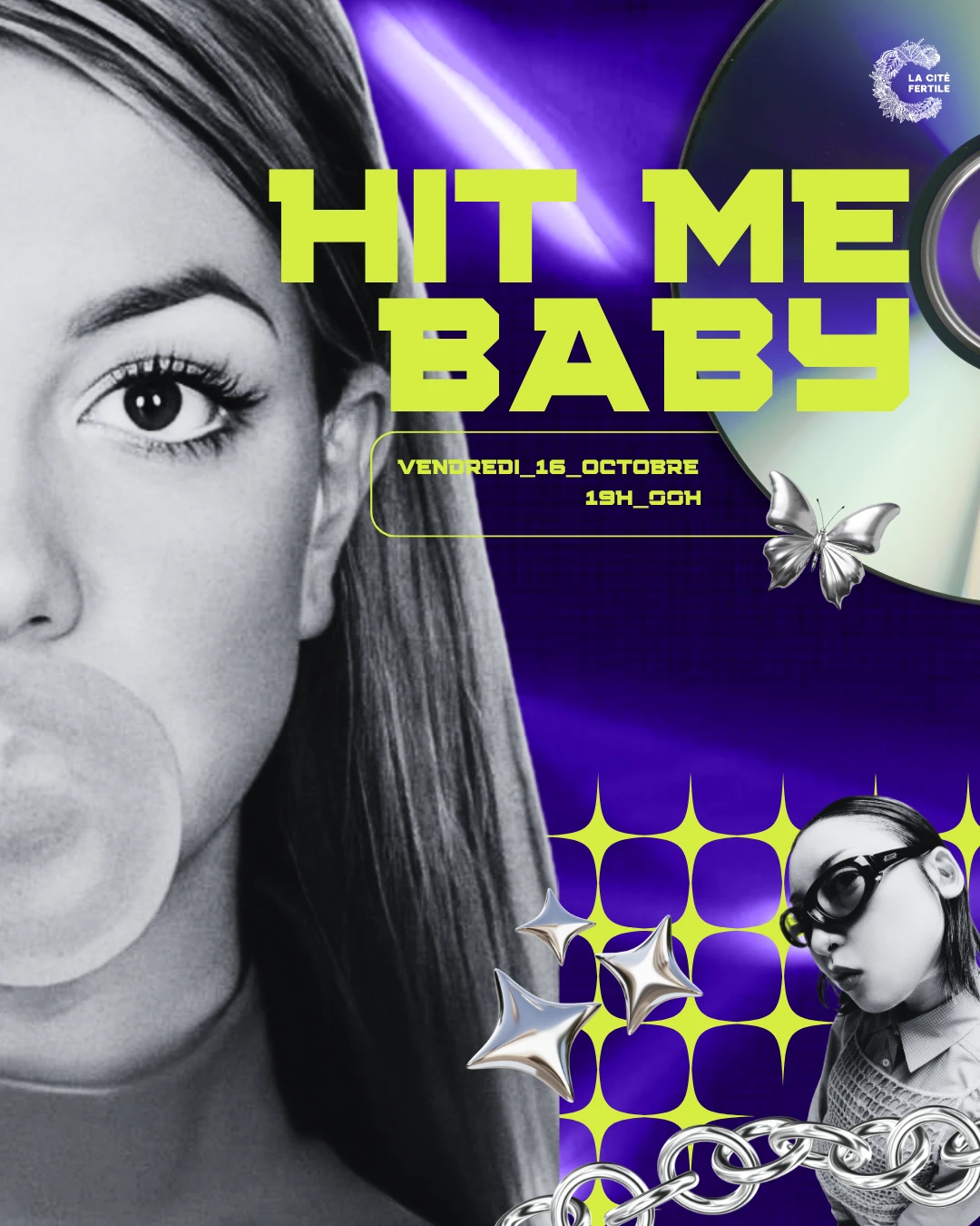 Hit Me Baby #01 : Soirée Hits & Nostalgie À La Cité Fertile