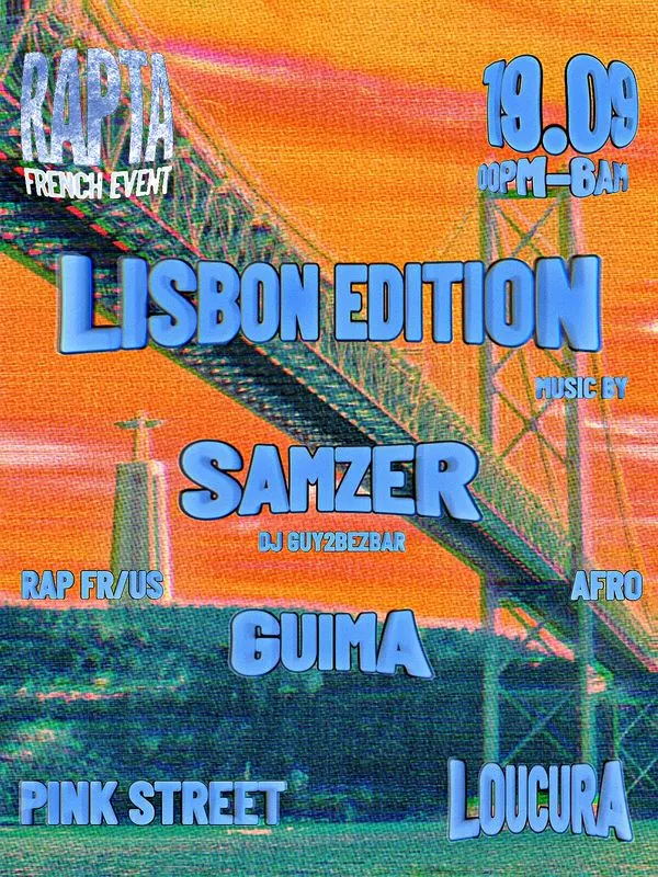 Rapta - French Party -  Fr/Us & Afro - Lisbon Édition