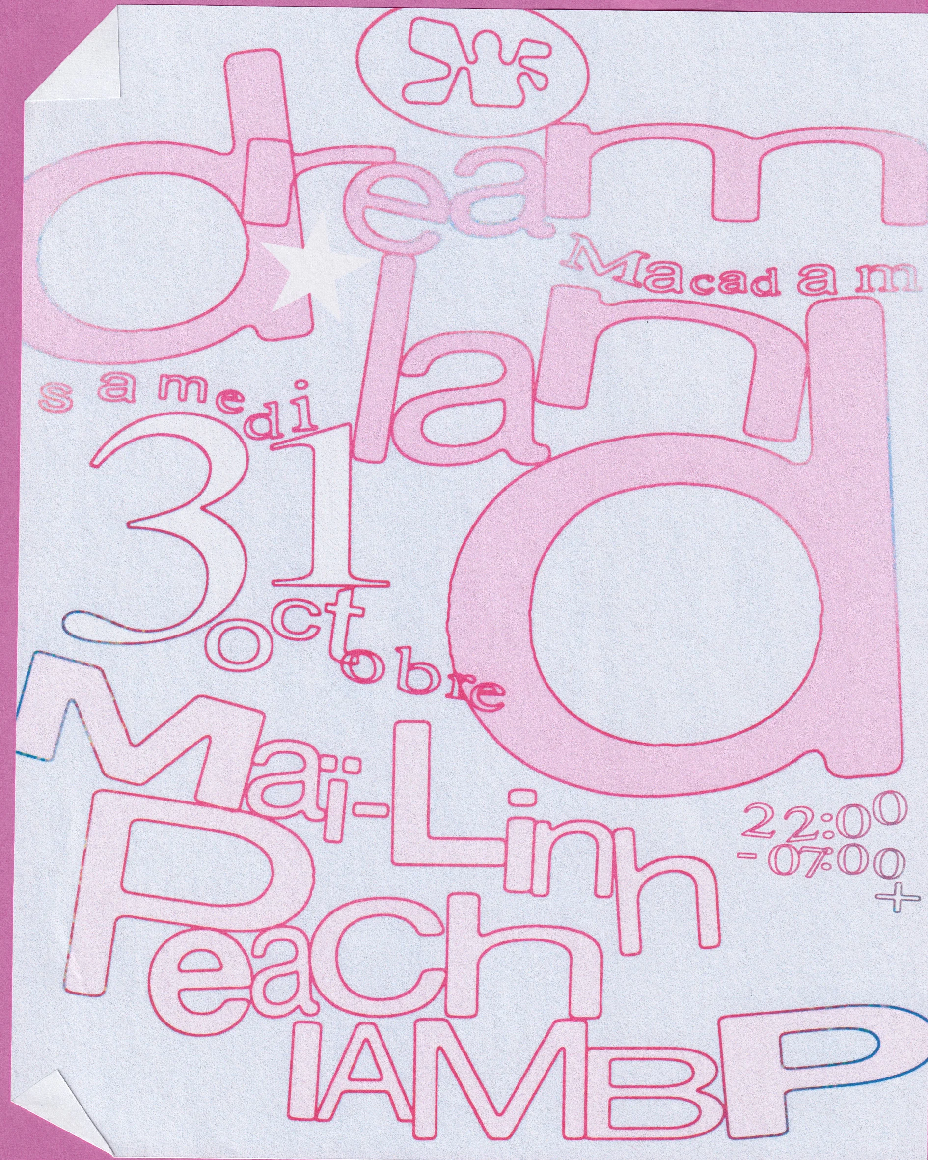 Macadam X Dreamland • Peach ~ Iambpm ~ Maï-Linh