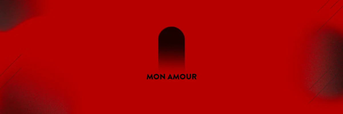 MON AMOUR