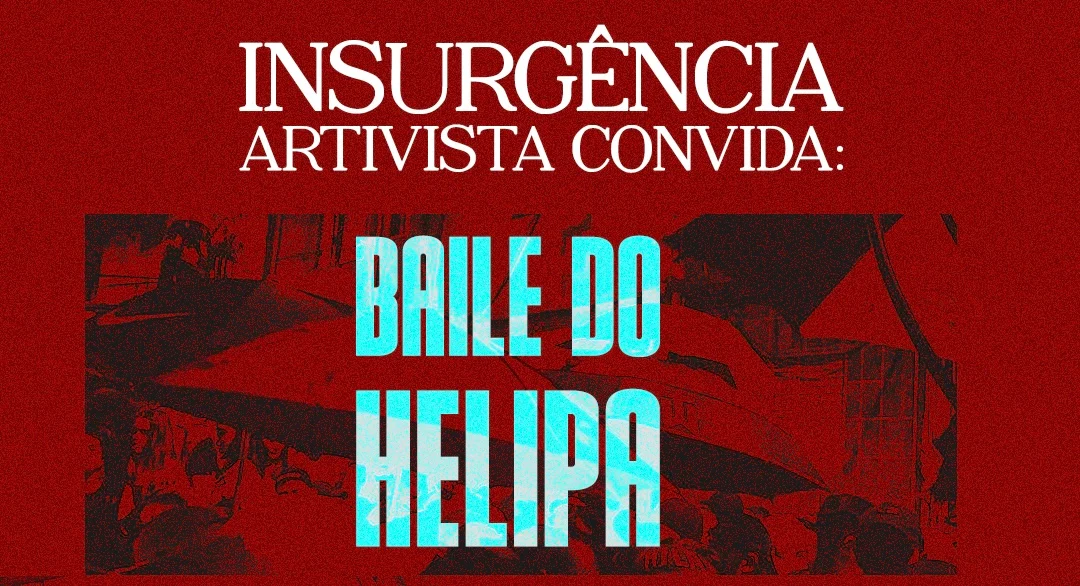 Baile Do Helipa X Insurgência Artvista