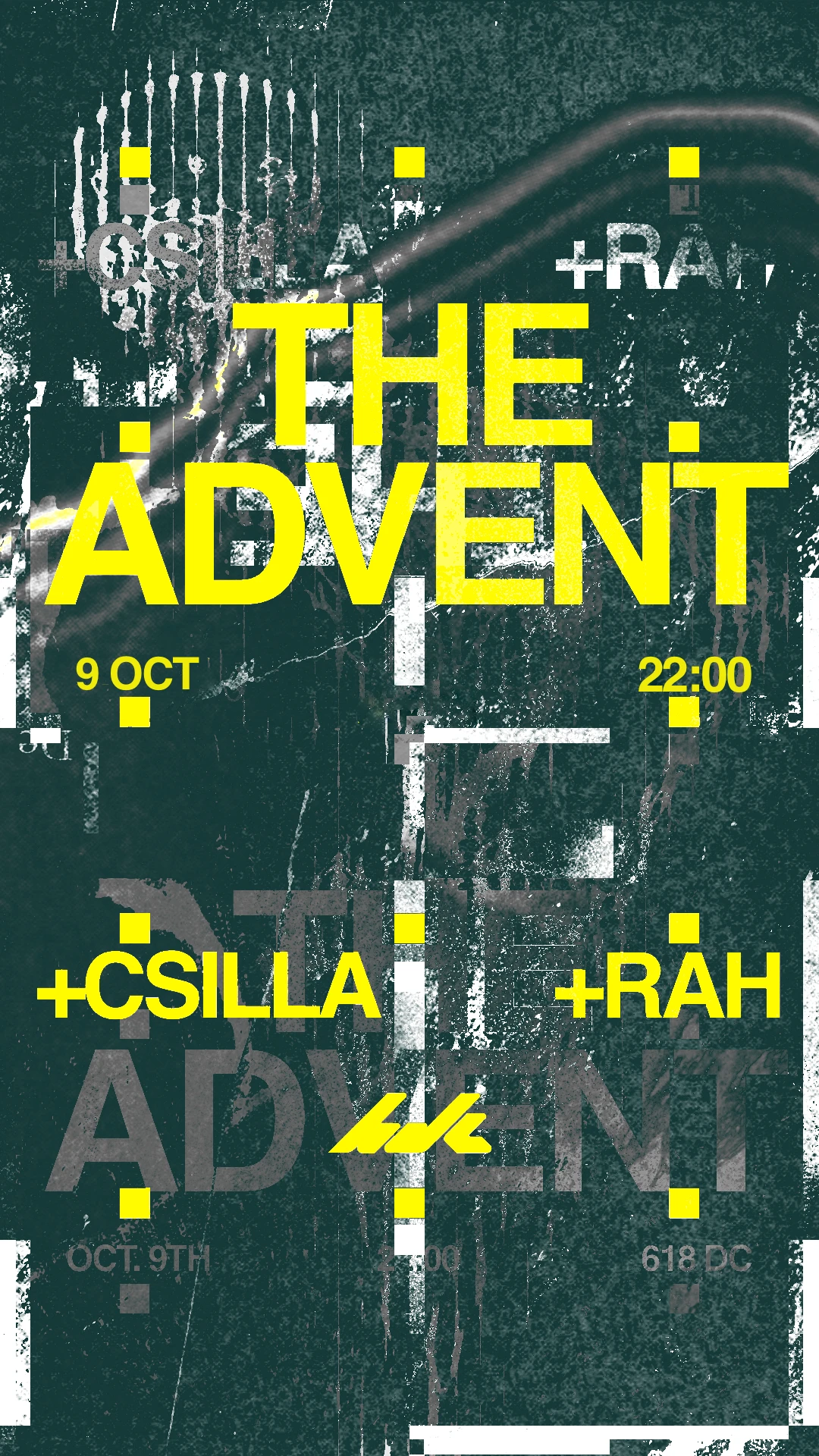 Hdc Presents: The Advent + Csilla & Rah