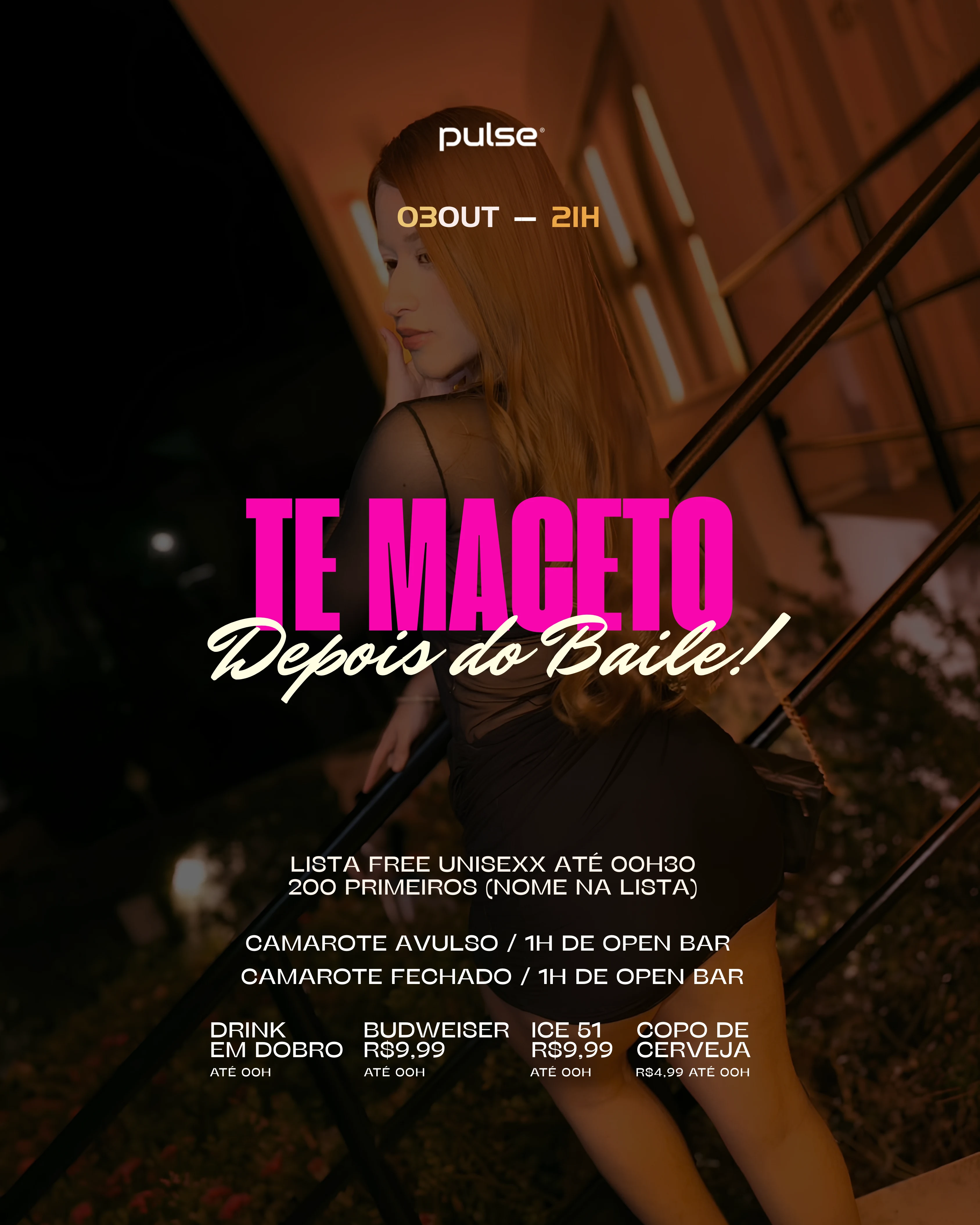 Te Maceto Depois Do Baile | Pulse Club