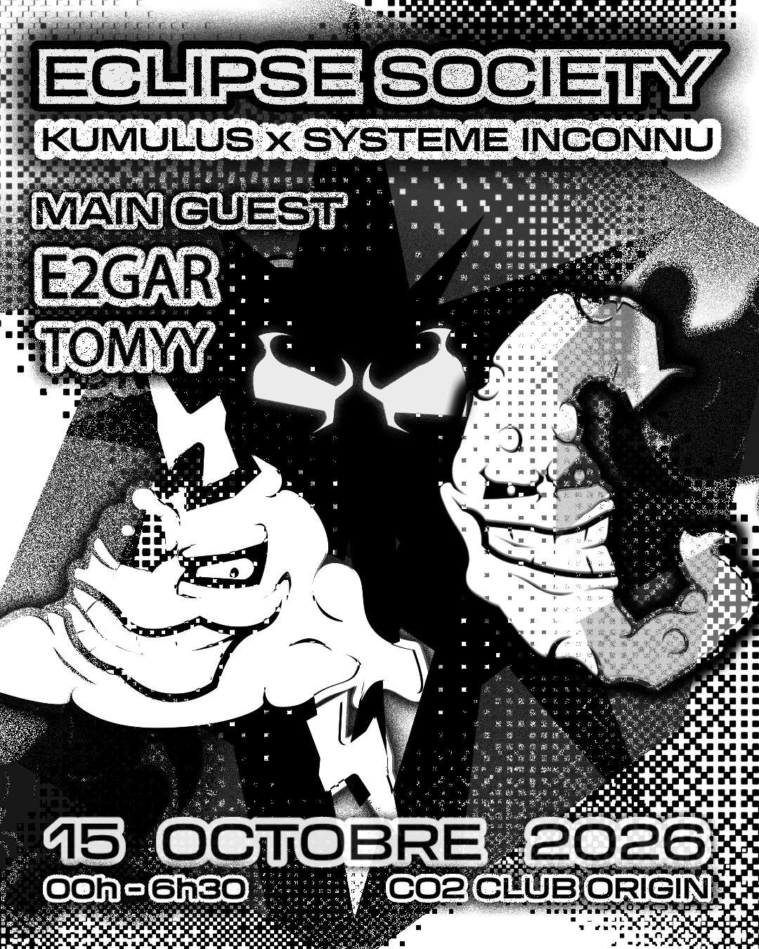 Système Inconnu X Kumulus & E2gar + Tomyy (Eclipse Society)