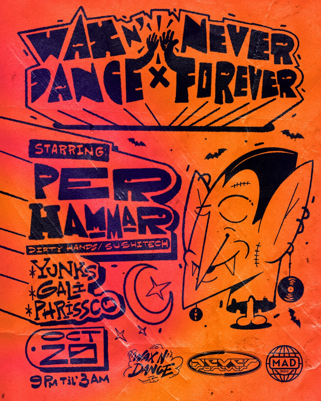Wax'n Dance X Never Forever: Per Hammar / Yunks / Gali
