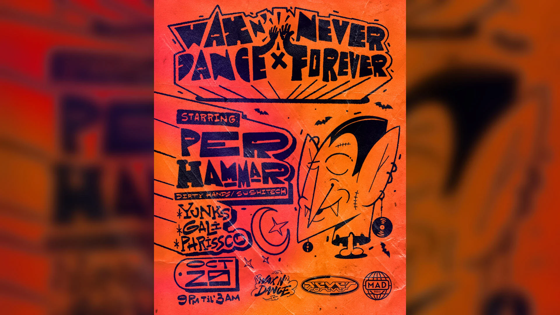 Wax'n Dance X Never Forever: Per Hammar / Yunks / Gali