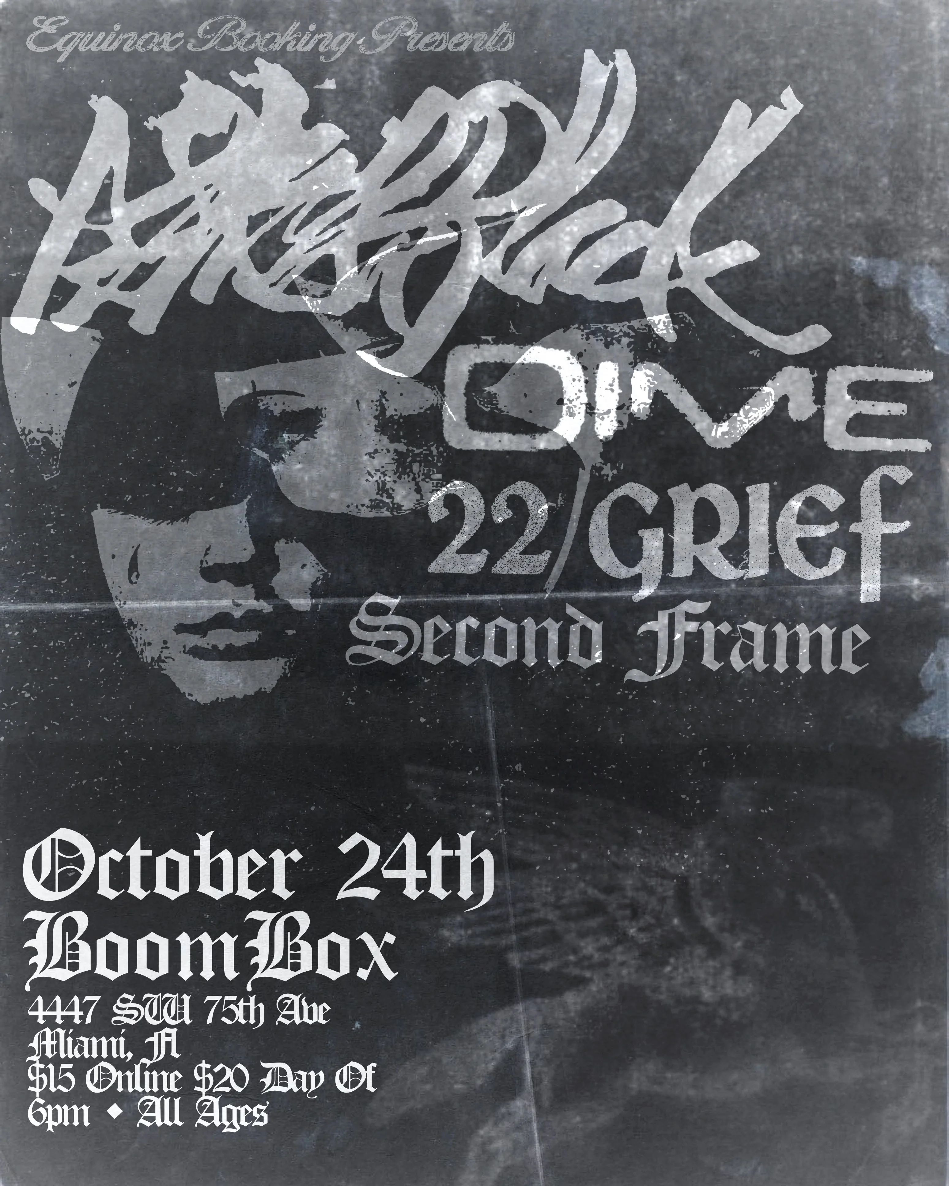 Askysoblack, Dime, 22 Grief, Second Frame At Boombox 10/24