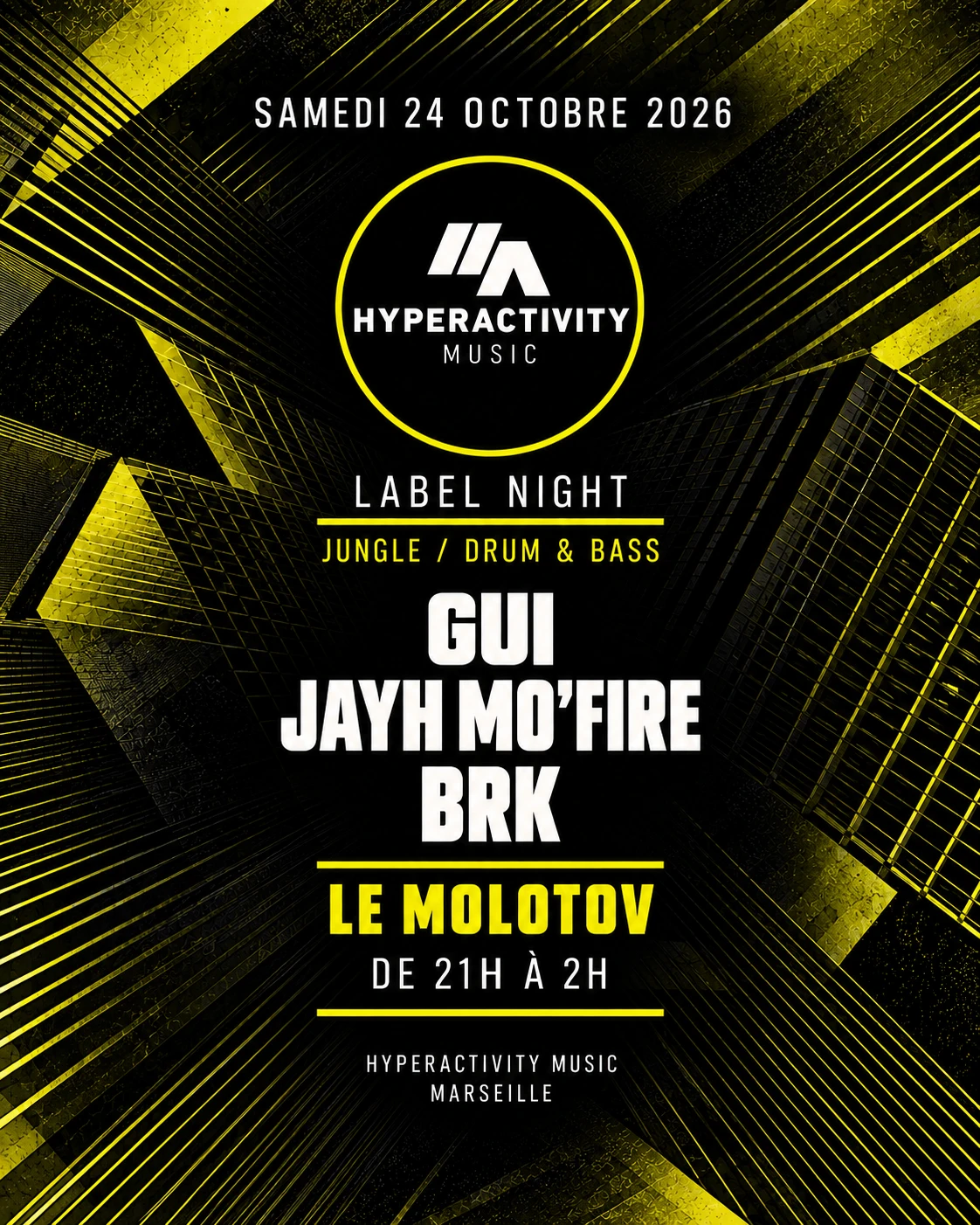 Hyperactivity Music - Label Night : Gui - Jayh Mo'fire - Brk