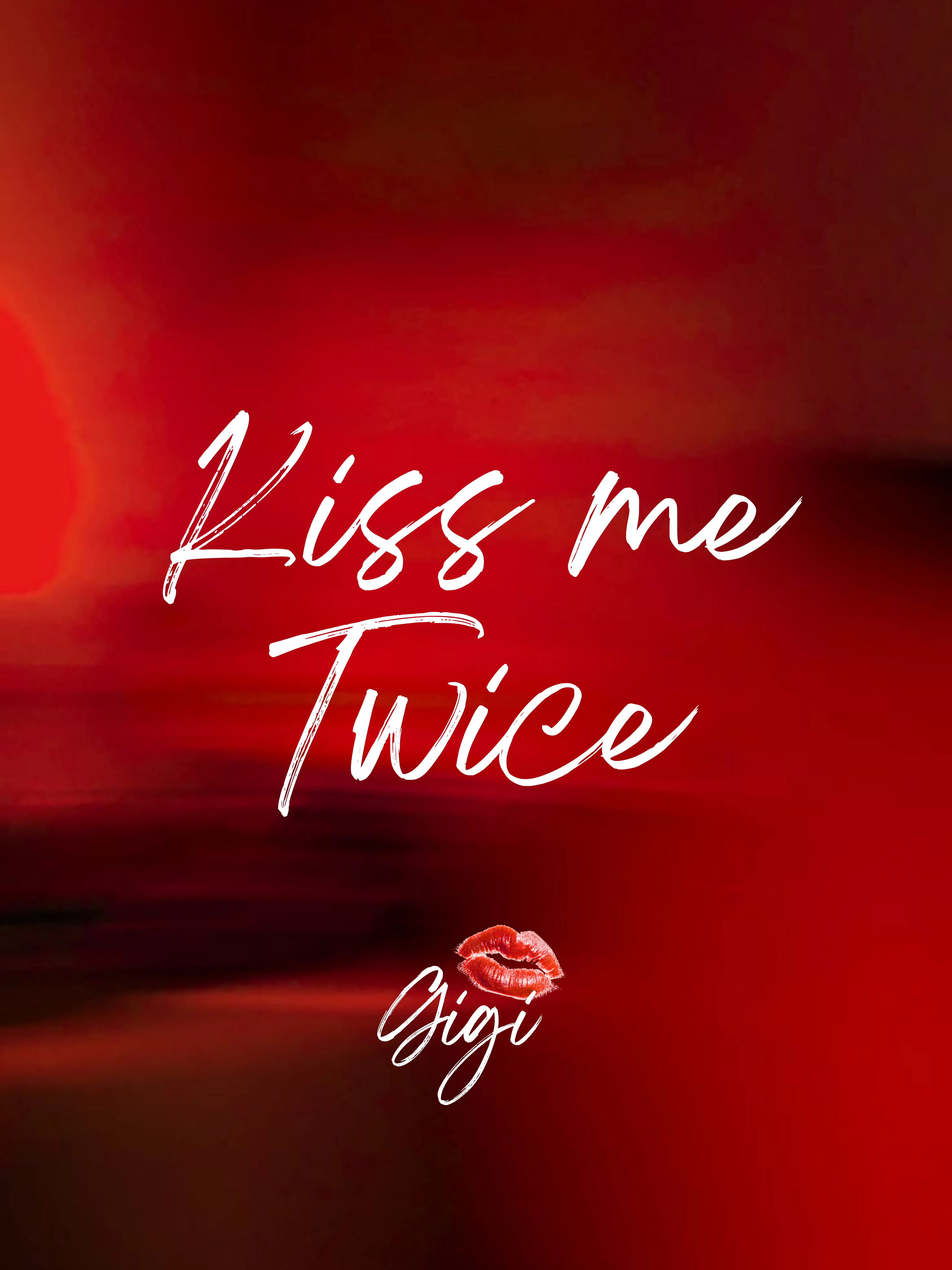 Gigi - Kiss Me Twice