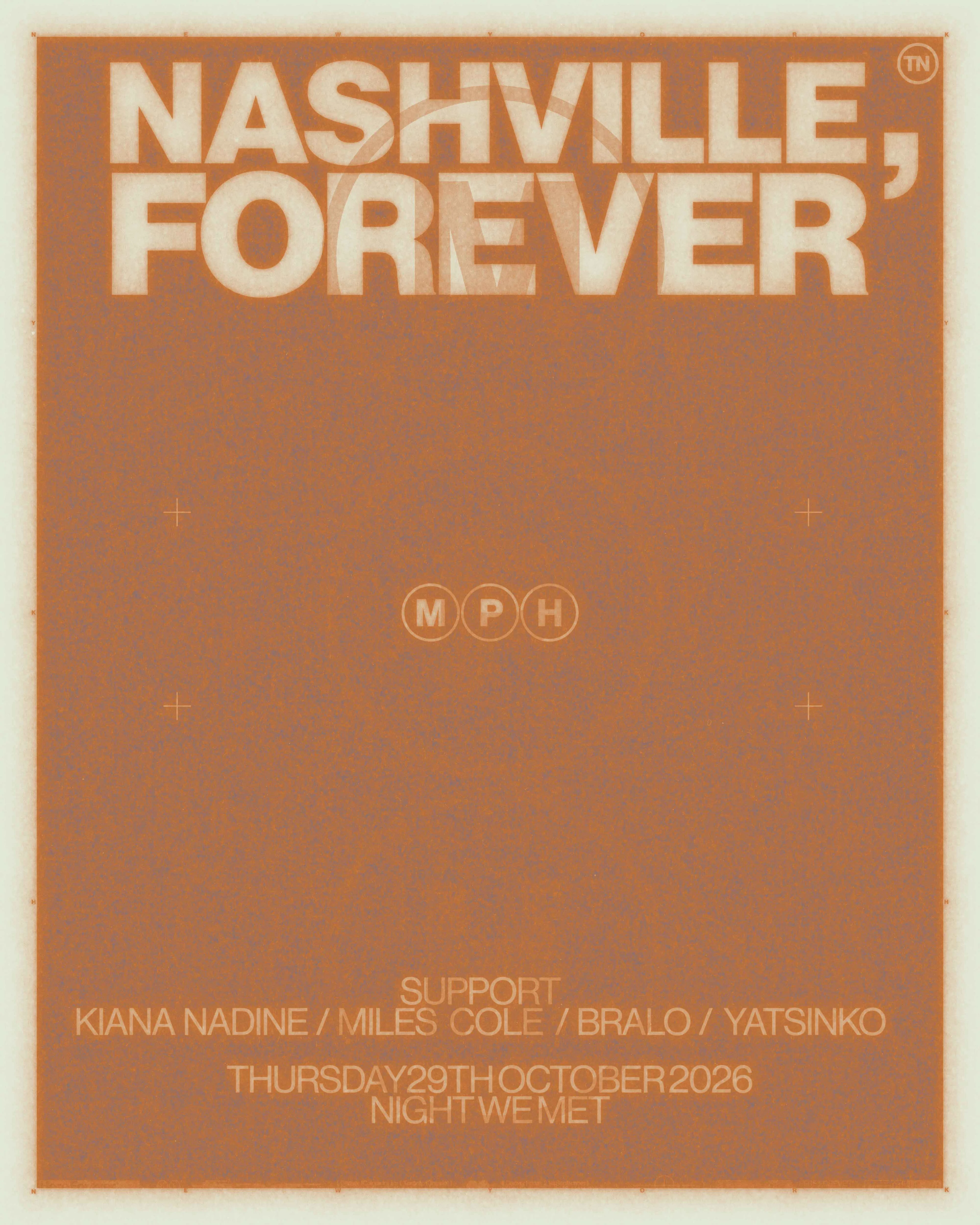 Mph – Nashville, Forever