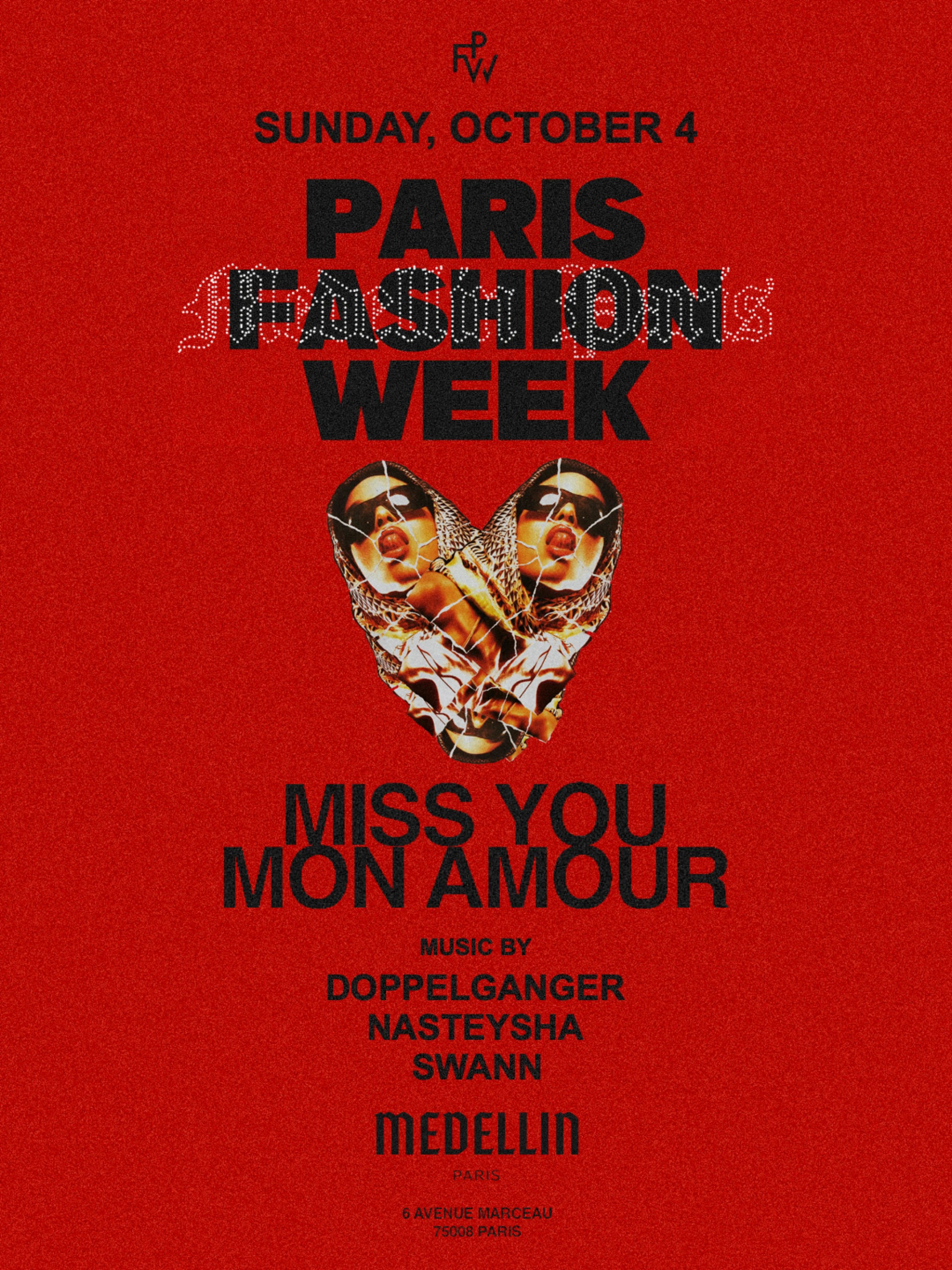 Miss You Mon Amour @ Medellin Paris - Dimanche 4 Oct. [Pfw]