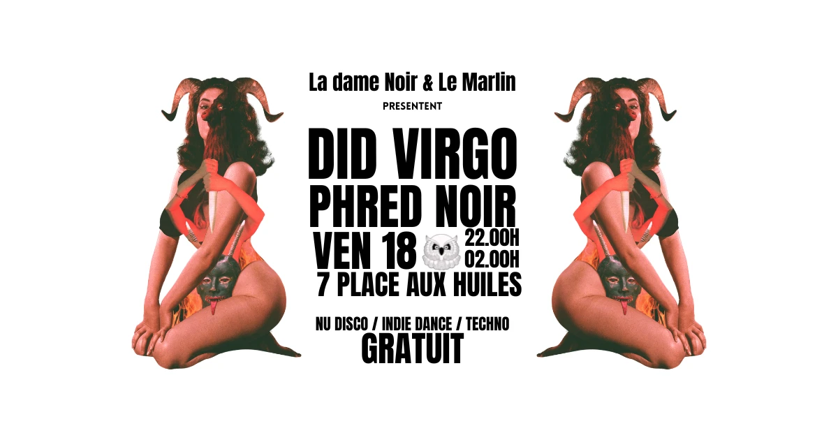 Did Virgo & Phred Noir @ Le Marlin